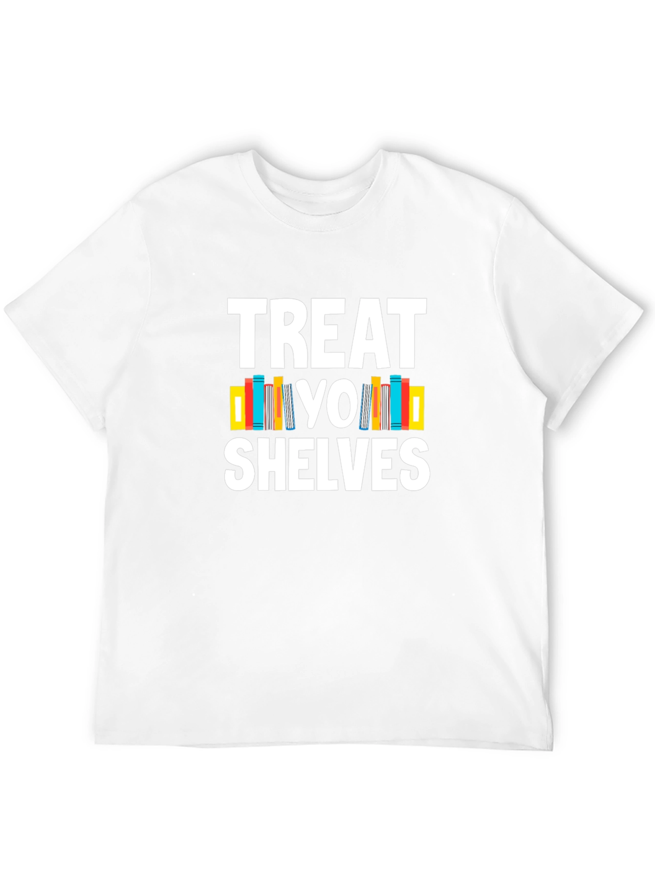 Treat Yo Shelves Graphic T-Shirt