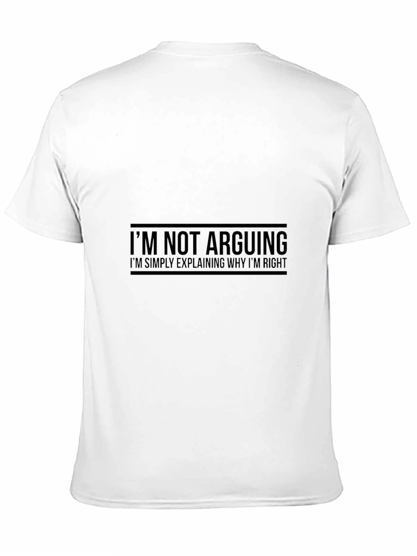 Im Not Arguing Mens Black T-Shirt