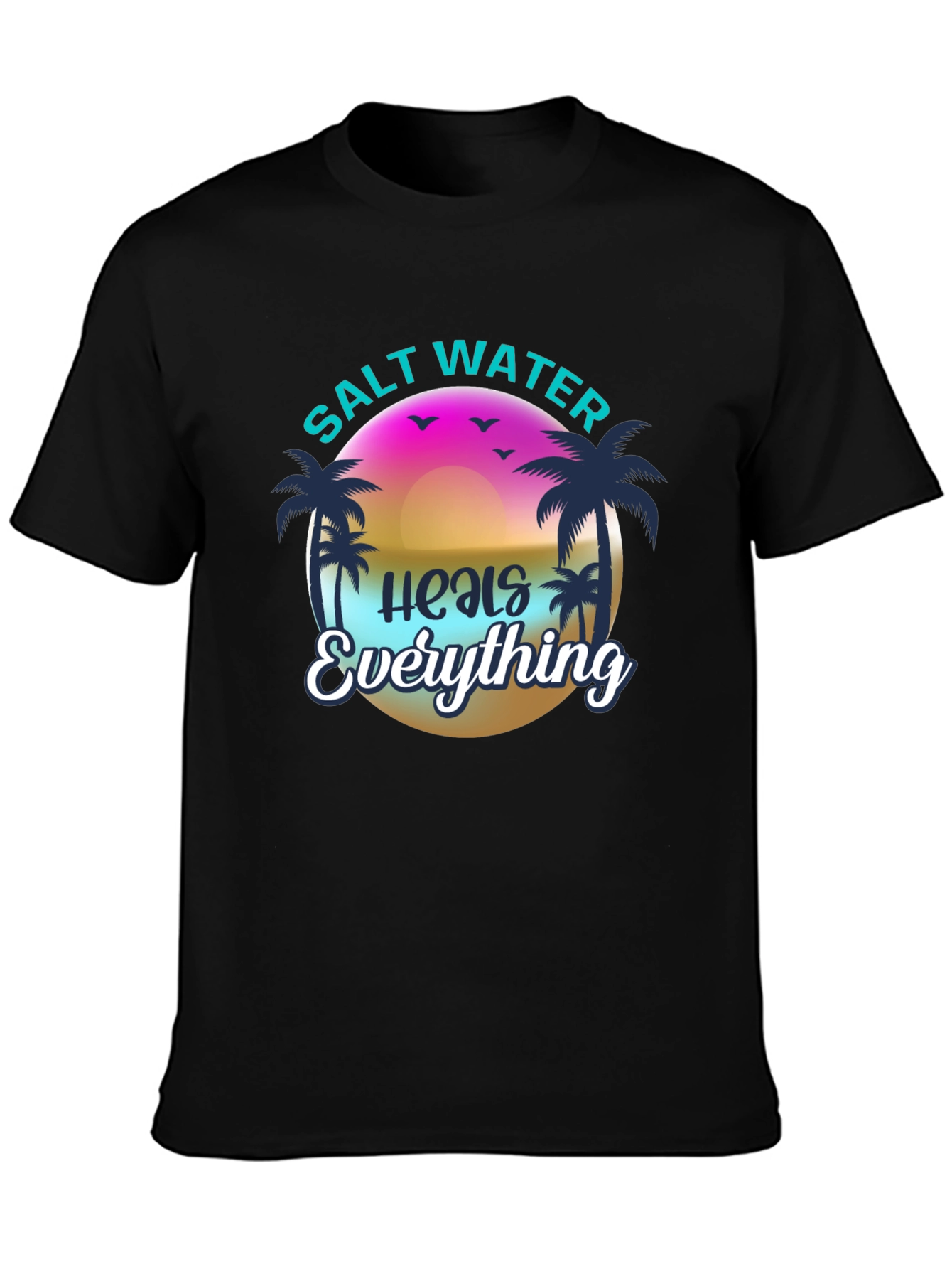 Salt Water Heals Everything Graphic Tee