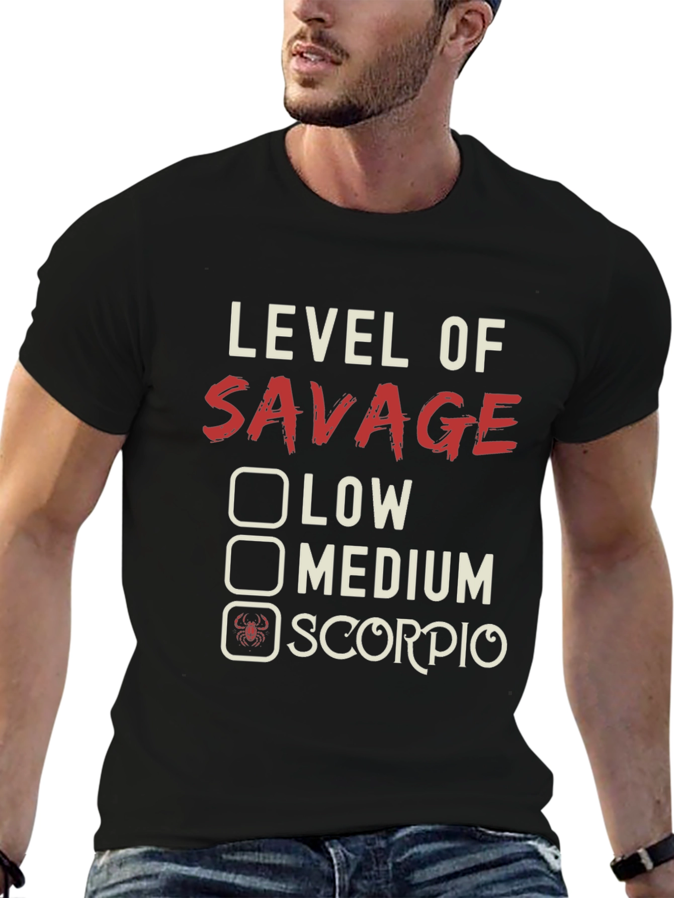Level of Savage Scorpio Zodiac T-Shirt