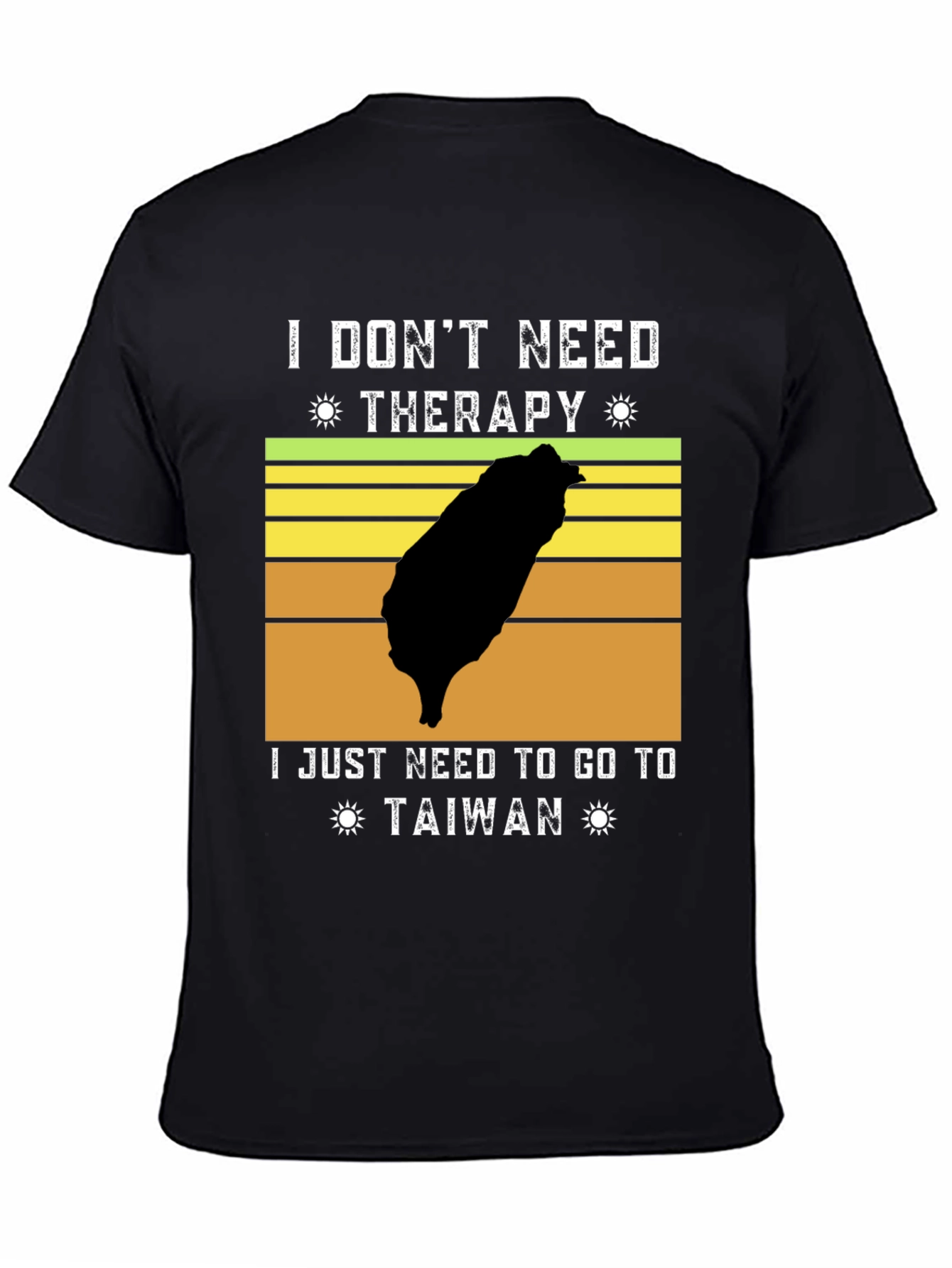 I Dont Need Therapy Taiwan T-Shirt