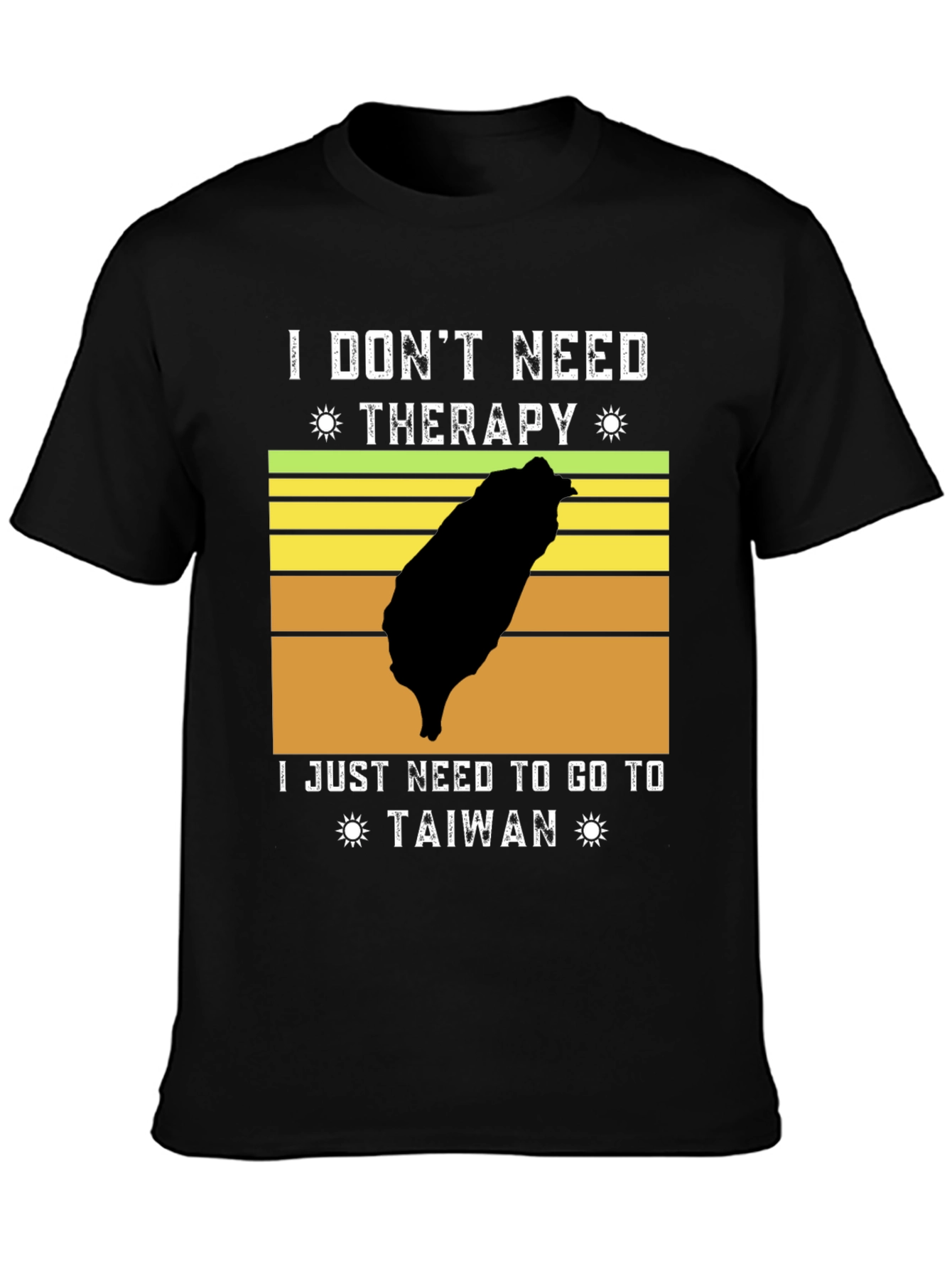 I Dont Need Therapy Taiwan T-Shirt
