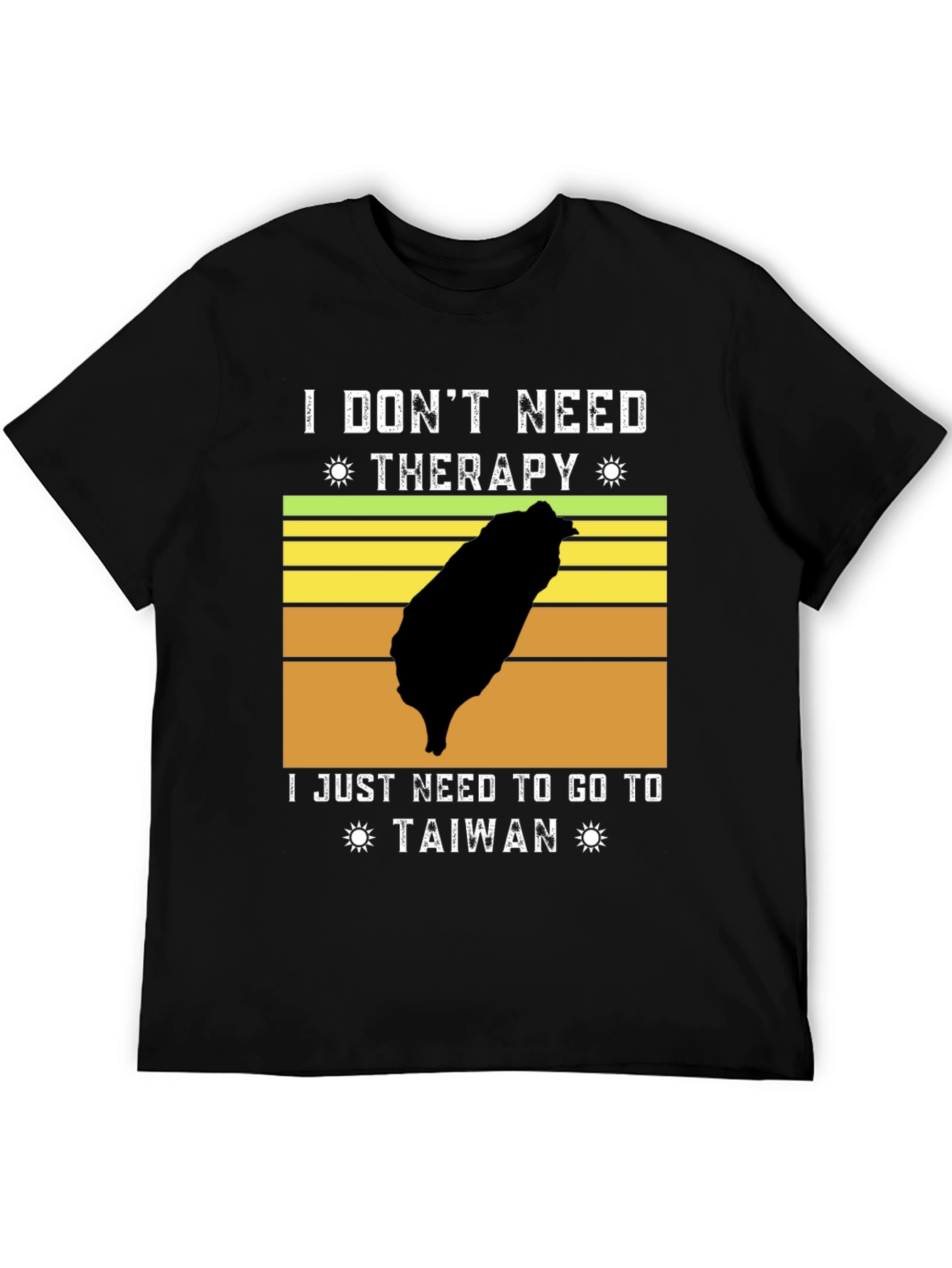 I Dont Need Therapy Taiwan T-Shirt