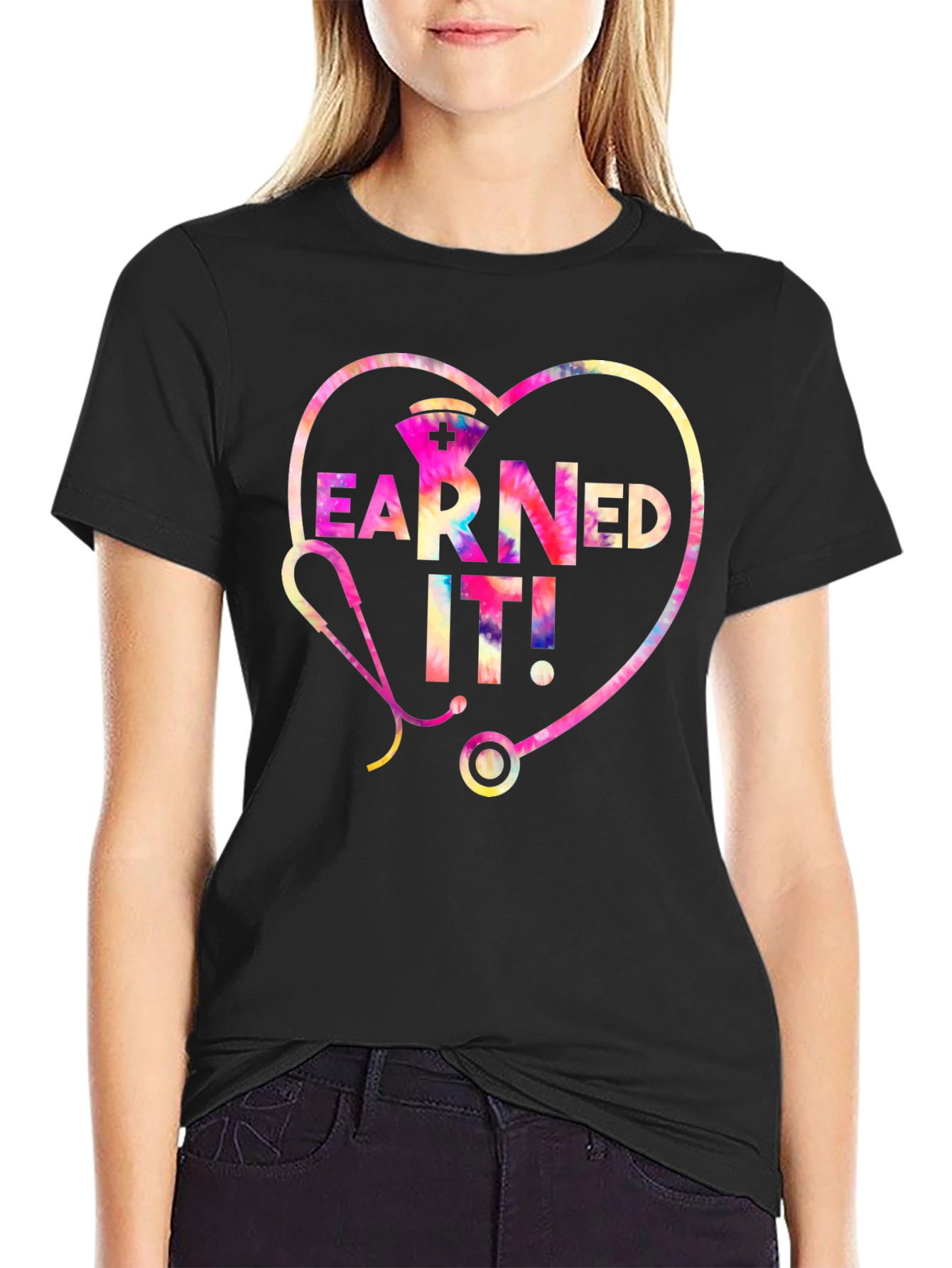 Earned It! Nurse T-Shirt