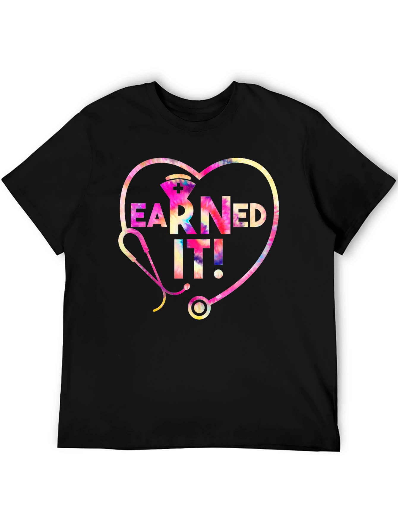 Earned It! Nurse T-Shirt