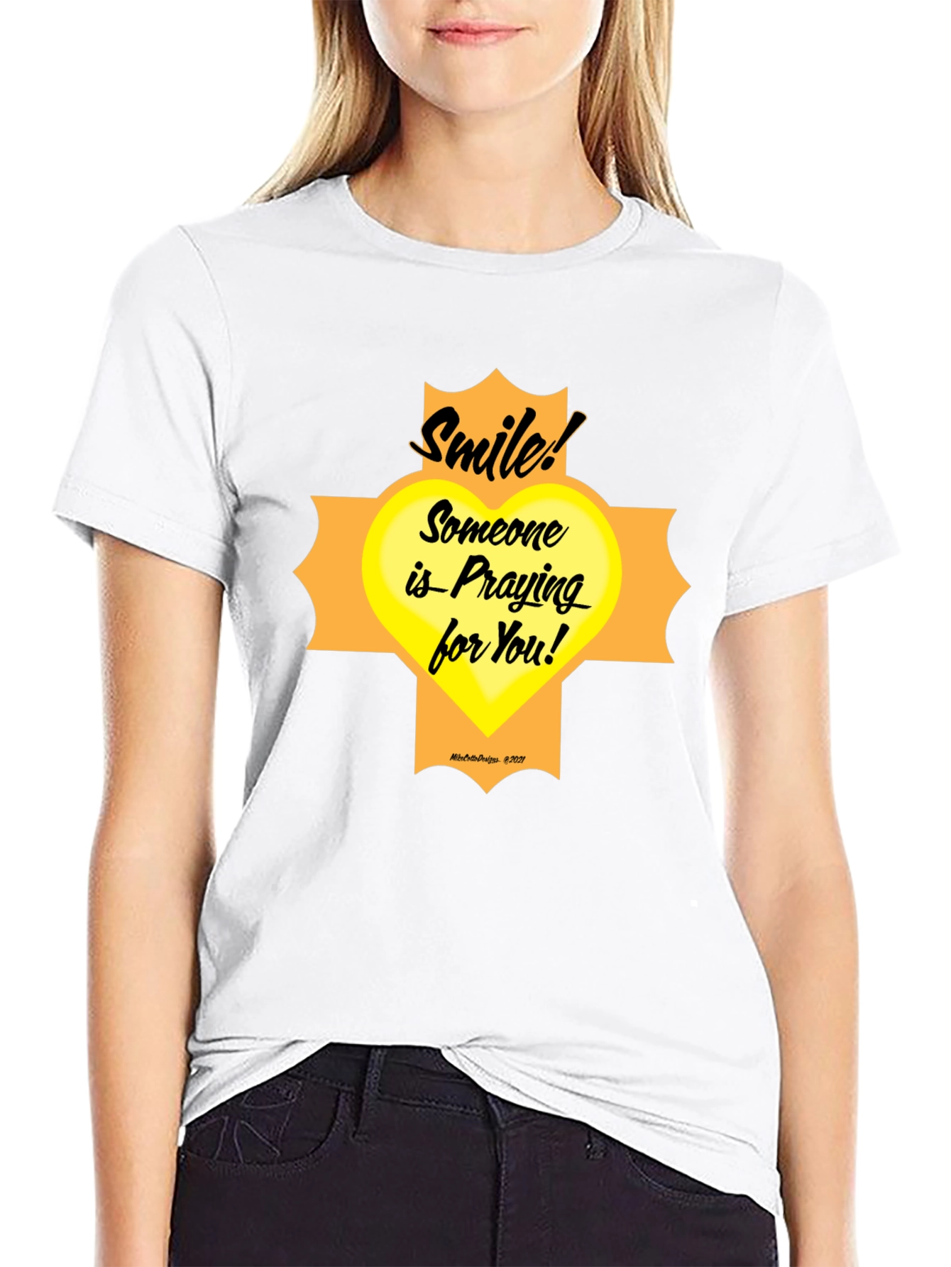 Smile Someone Is Praying For You T-Shirt