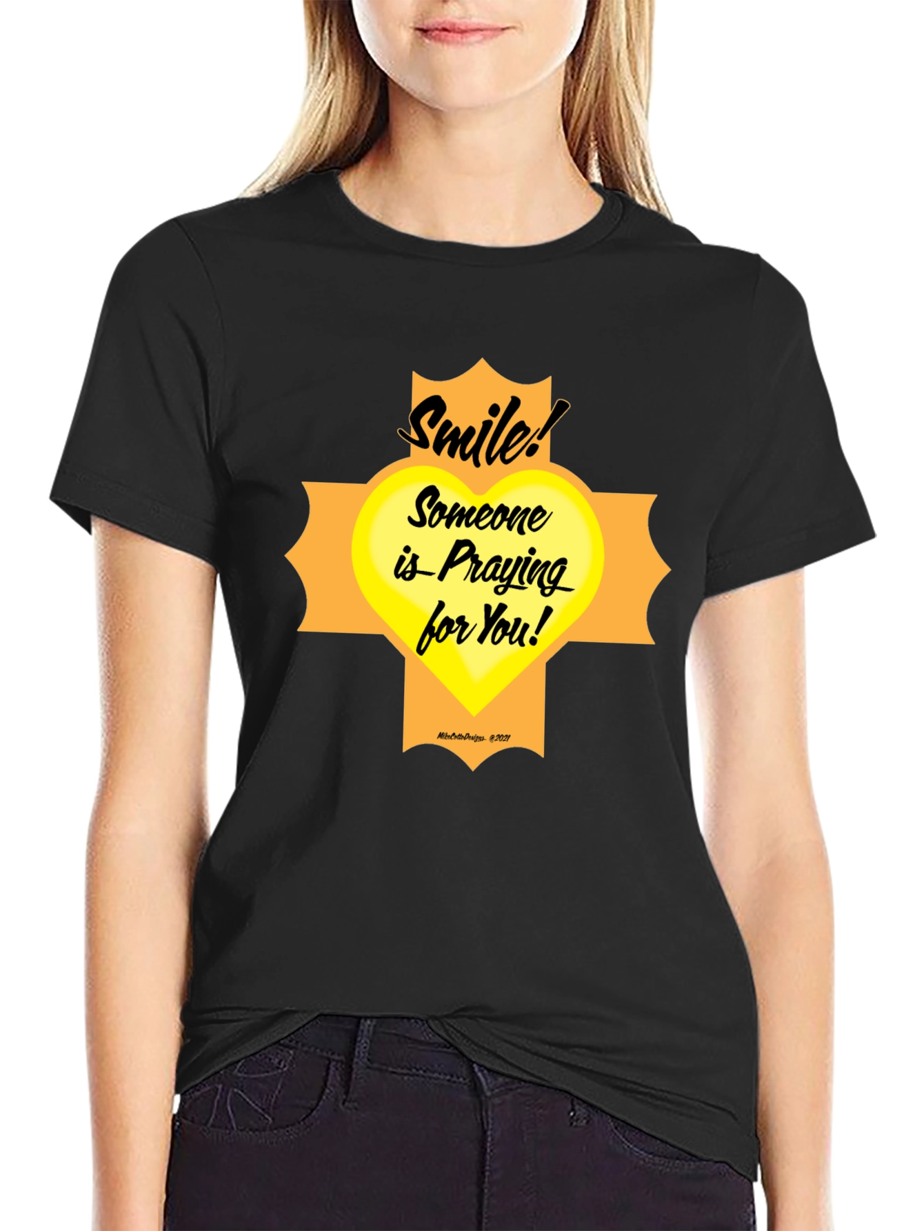 Smile Someone Is Praying For You T-Shirt