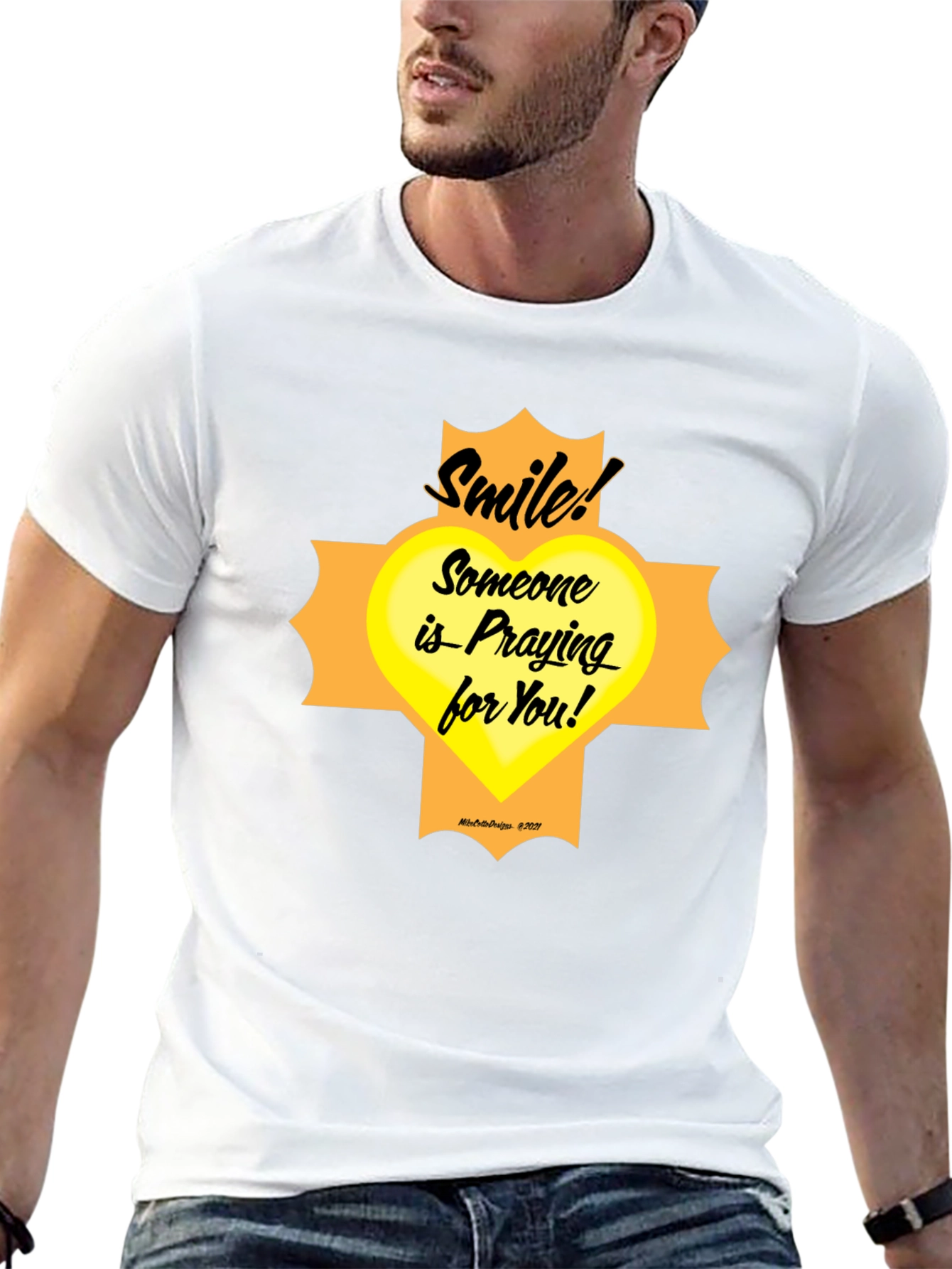 Smile Someone Is Praying For You T-Shirt