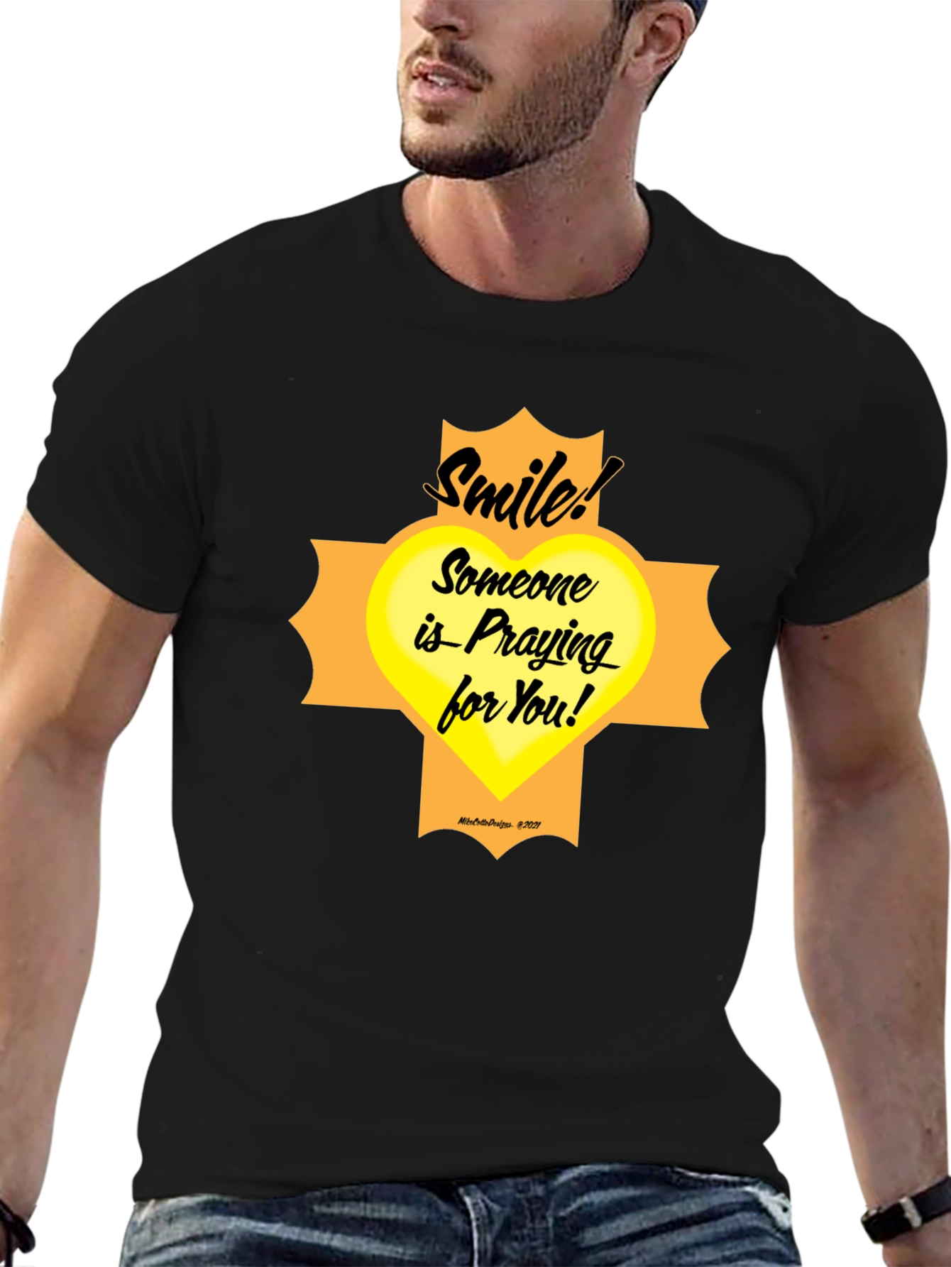 Smile Someone Is Praying For You T-Shirt