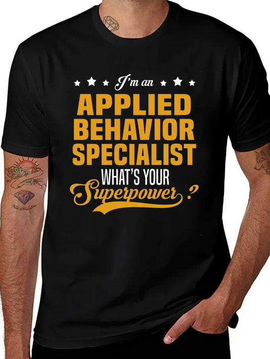 Applied Behavior Specialist Superpower T-Shirt