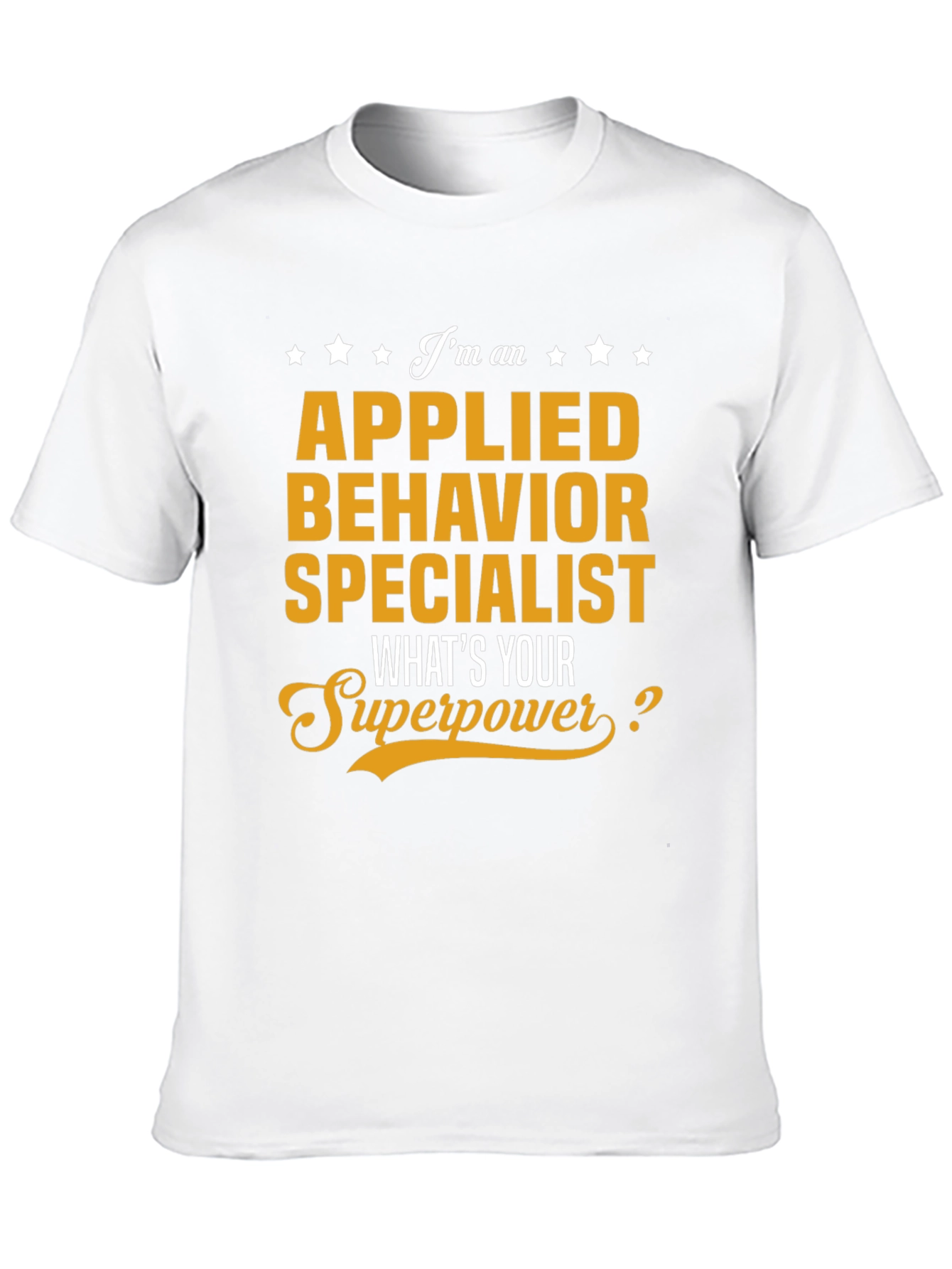 Applied Behavior Specialist Superpower T-Shirt