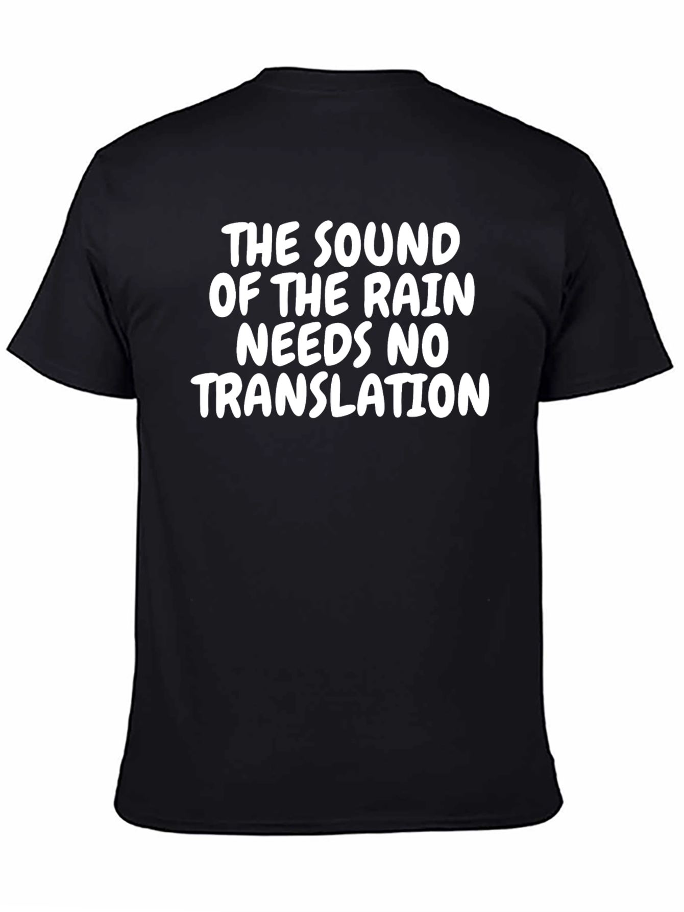 Rain Sound T-Shirt - No Translation Needed!