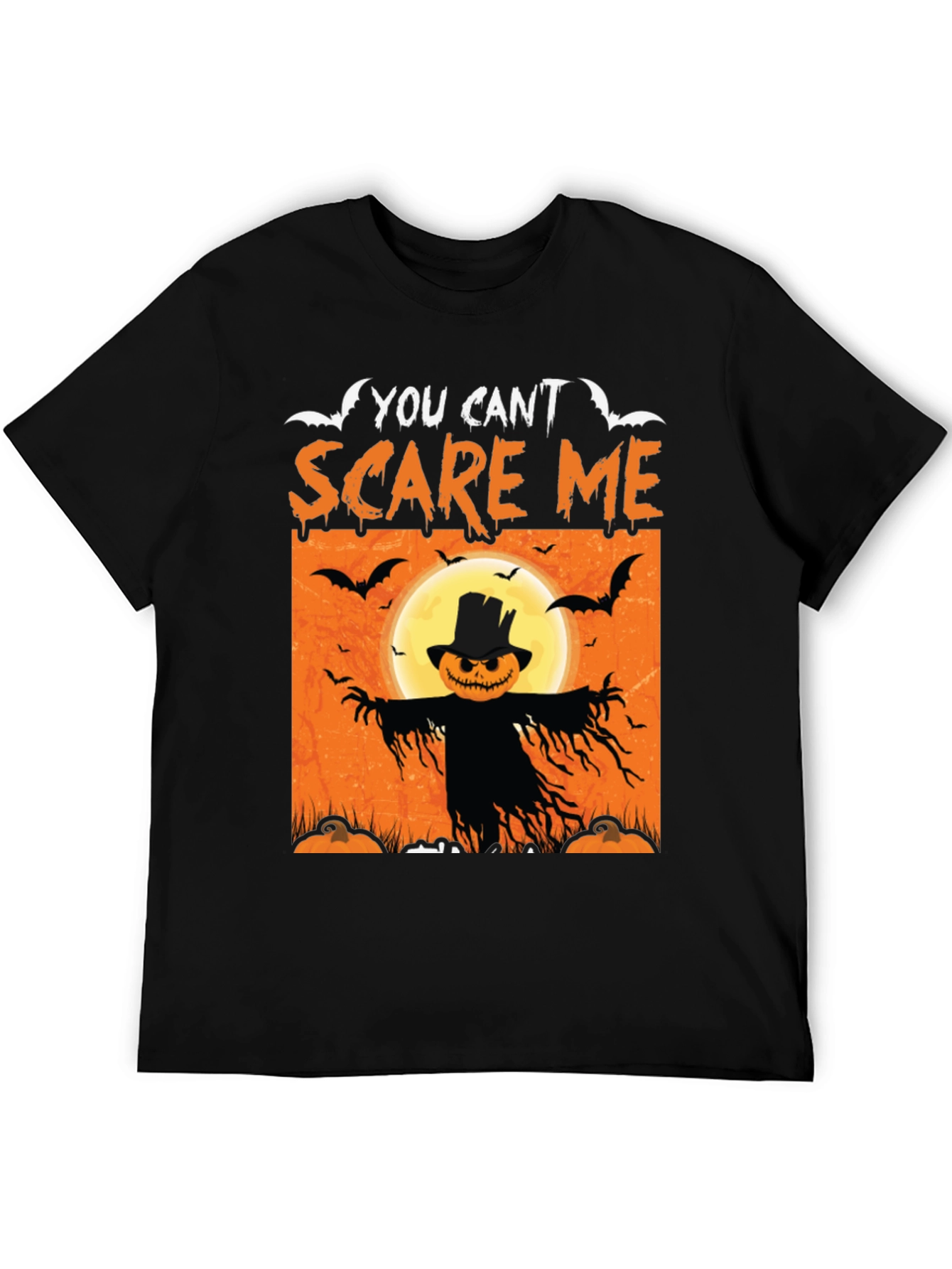 You Cant Scare Me Halloween T-Shirt