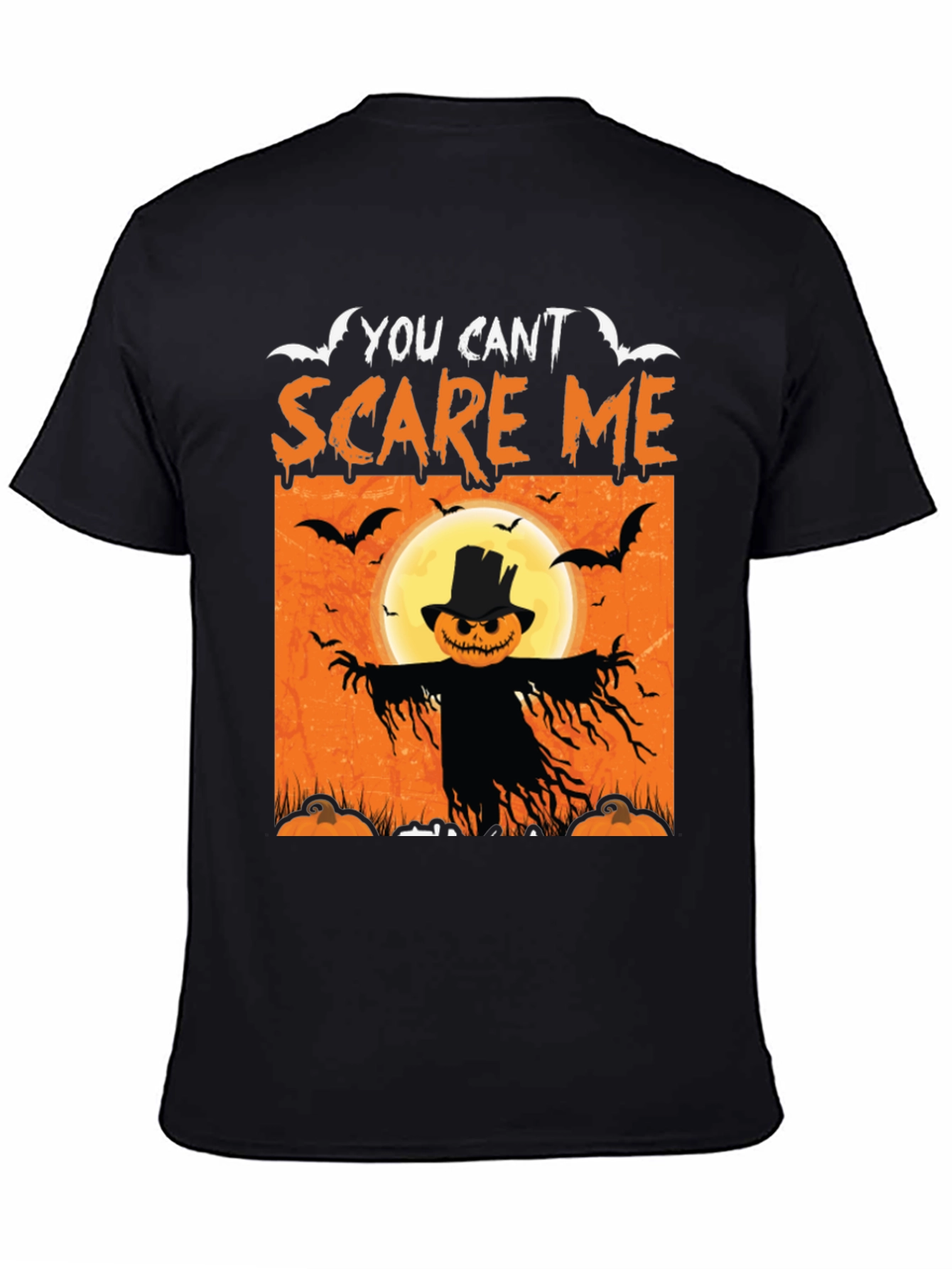 You Cant Scare Me Halloween T-Shirt