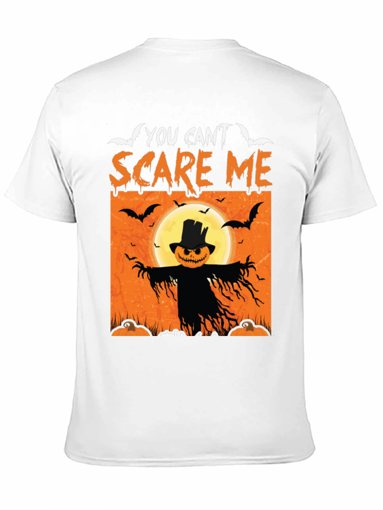 You Cant Scare Me Halloween T-Shirt