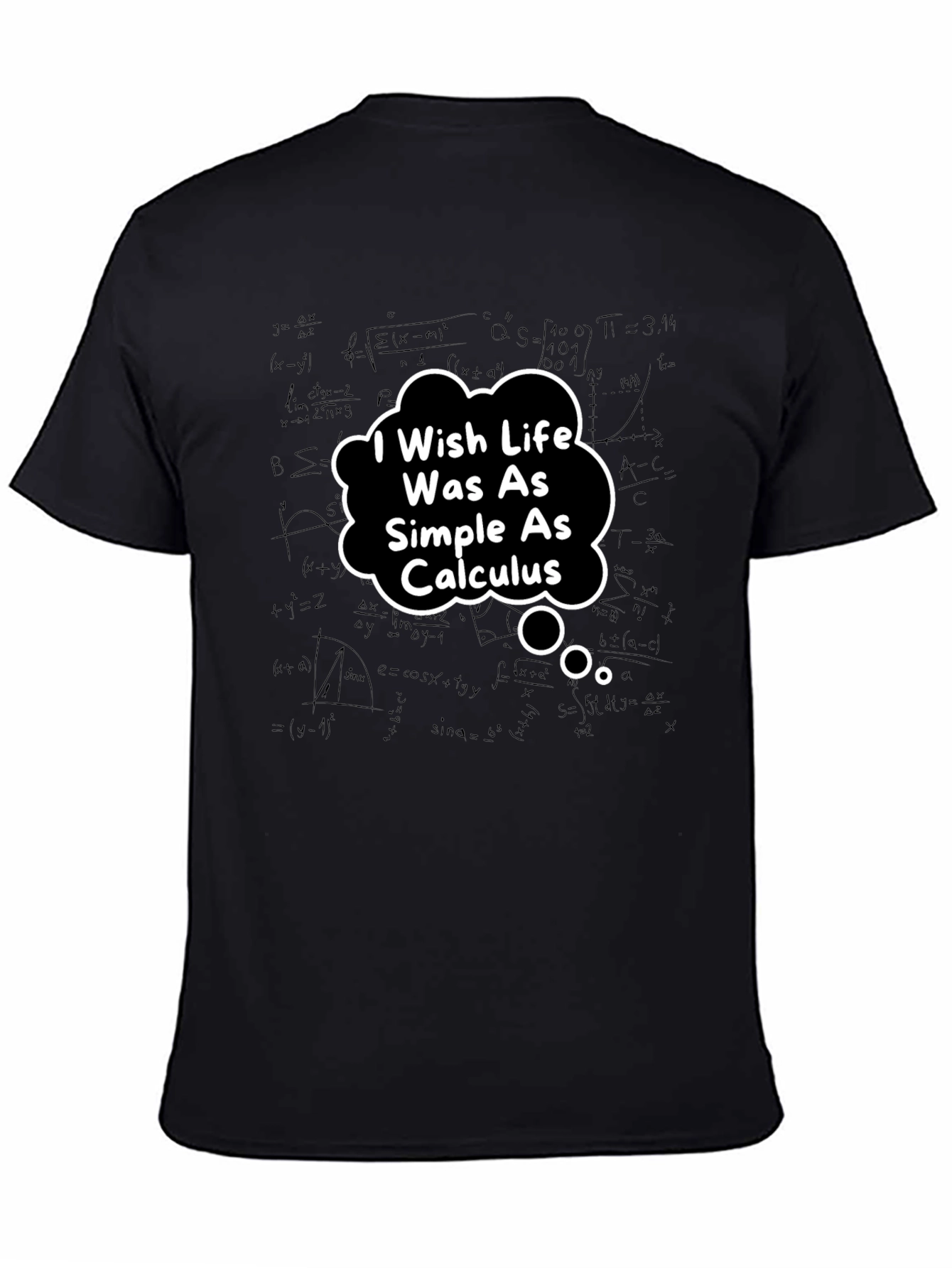 Calculus Humor T-Shirt - Simple Life