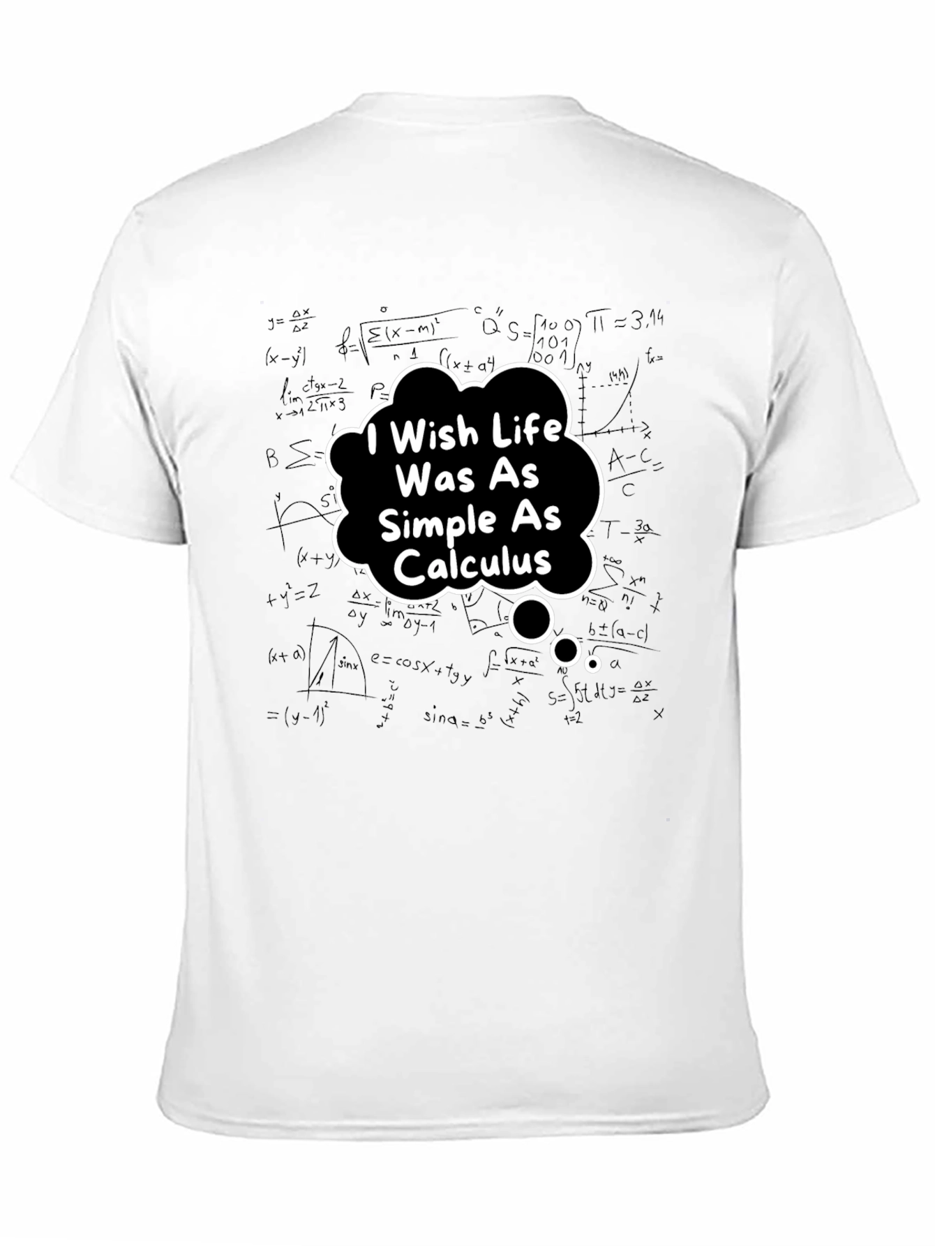 Calculus Humor T-Shirt - Simple Life