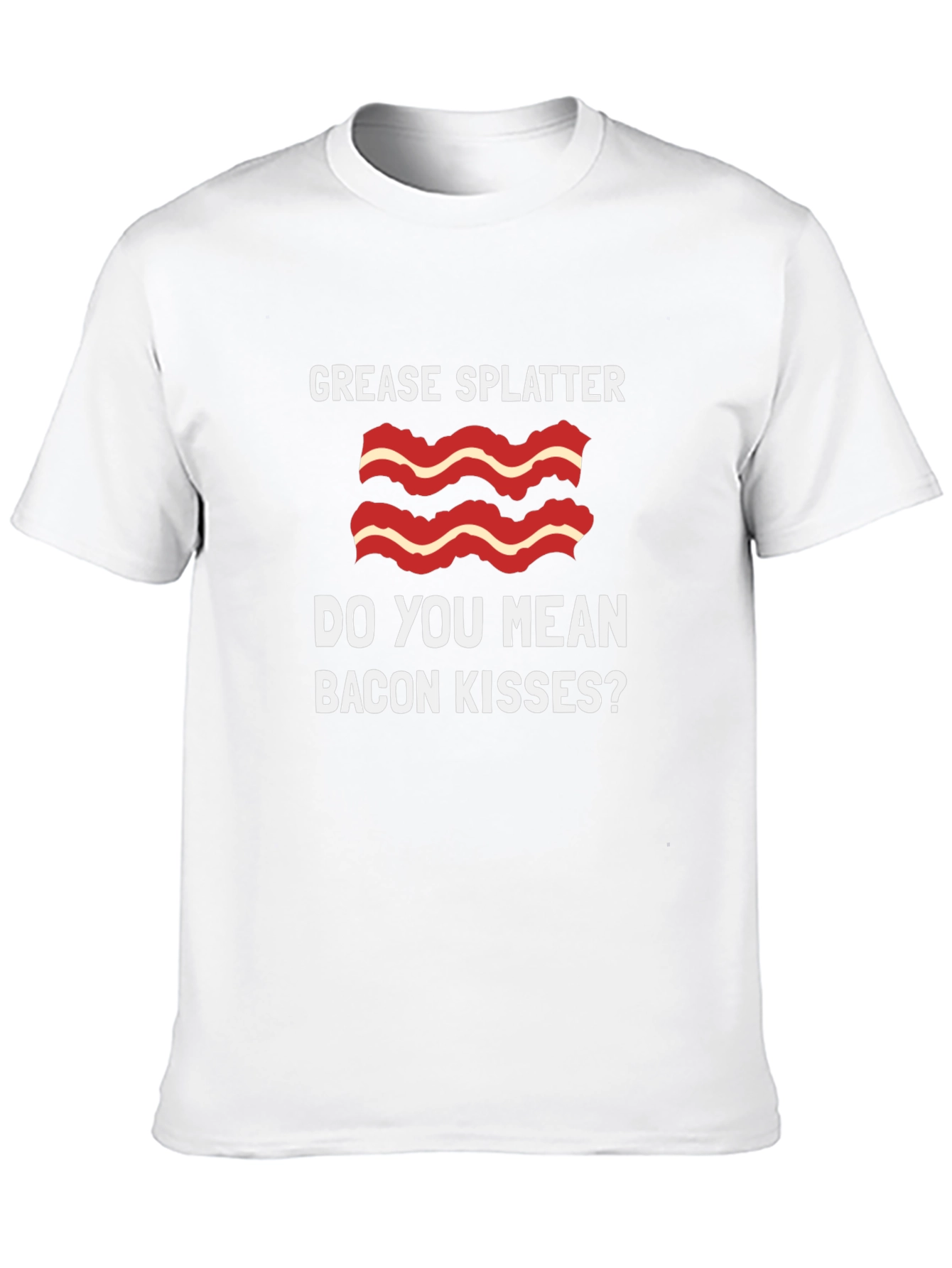 Bacon Kisses T-Shirt - Grease Splatter Funny Tee