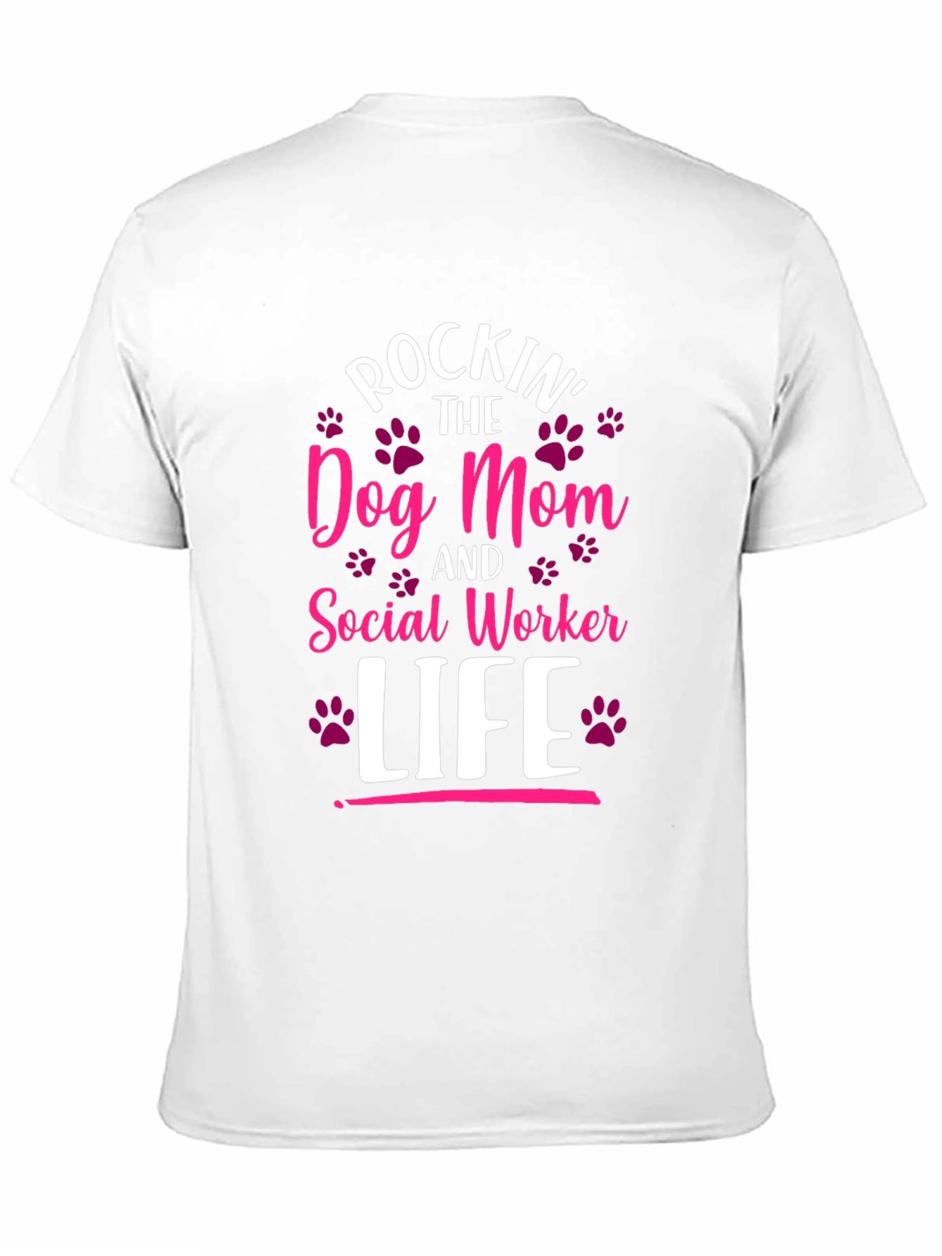 Rockin Dog Mom & Social Worker Life T-Shirt