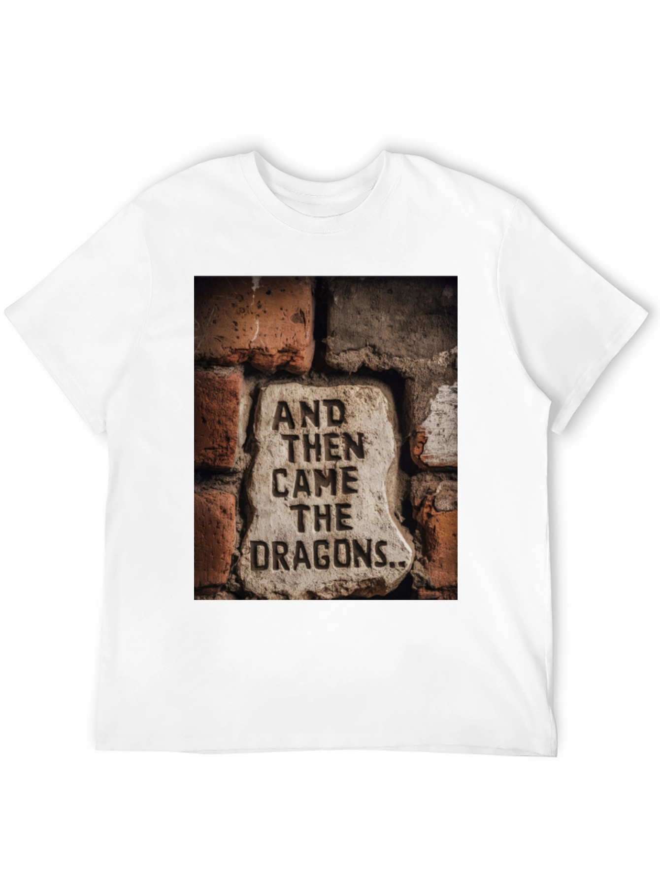 And Then Came the Dragons T-Shirt
