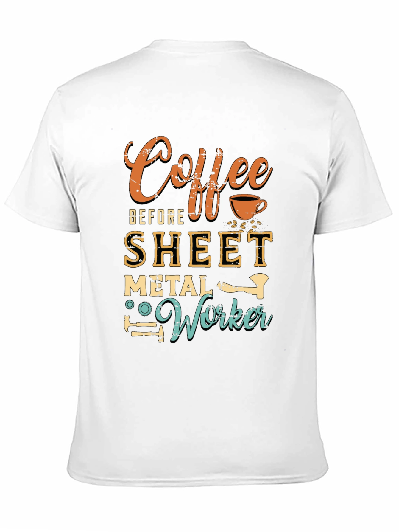 Coffee Before Sheet Metal Worker Graphic Tee