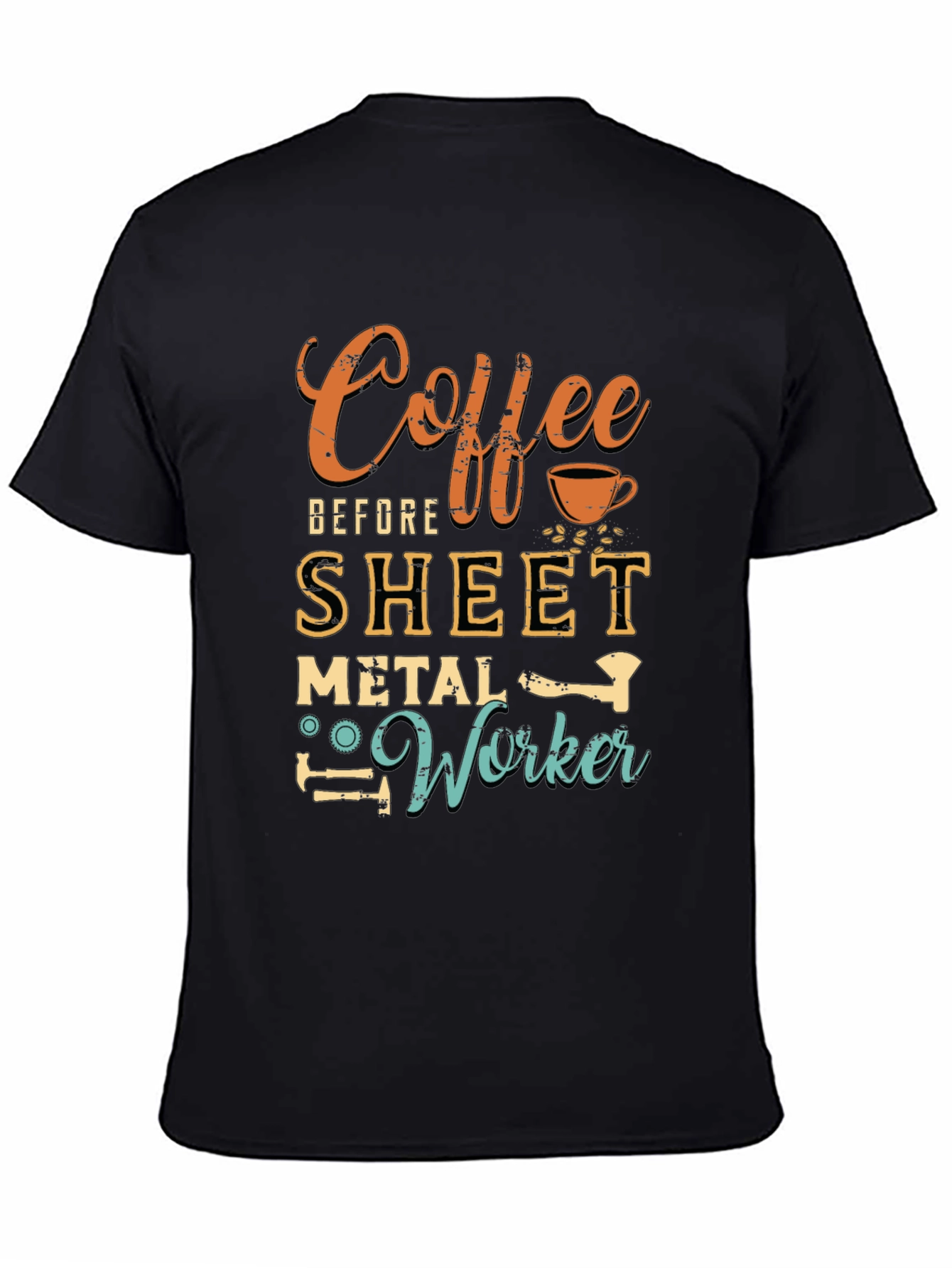 Coffee Before Sheet Metal Worker Graphic Tee
