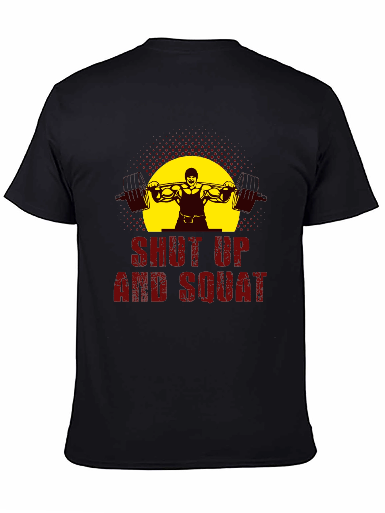 Shut Up and Squat Black Graphic T-Shirt