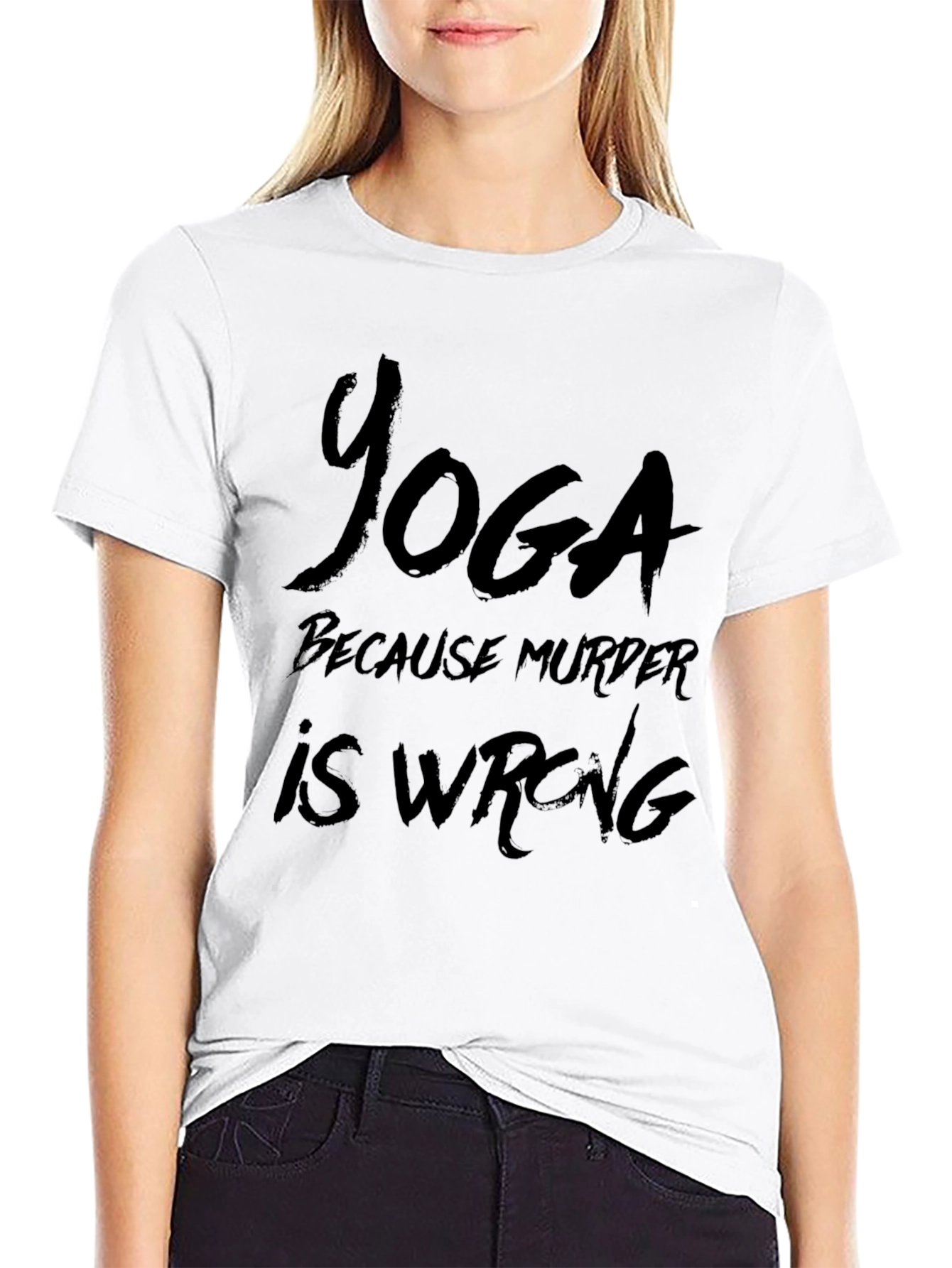 Yoga Because Murder Is Wrong T-Shirt
