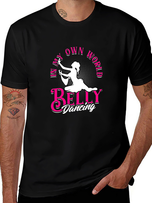 Belly Dancing Graphic Tee - In My Own World