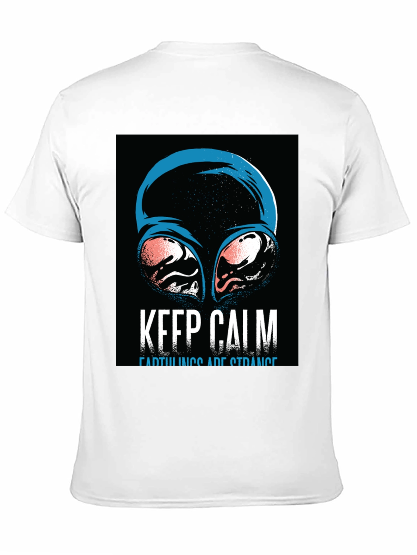 Keep Calm Earthlings Are Strange Graphic T-Shirt