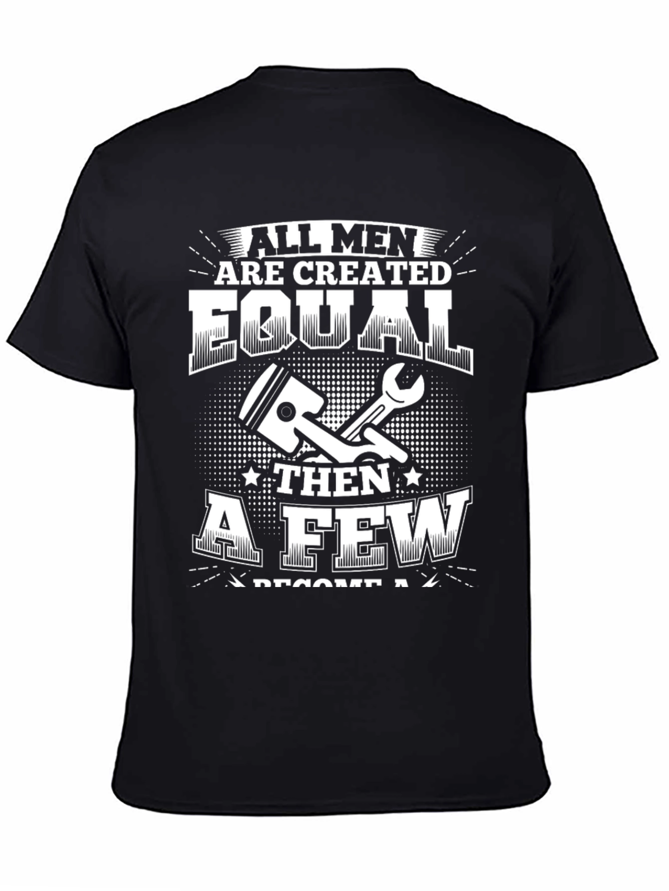 All Men Created Equal Mechanic T-Shirt