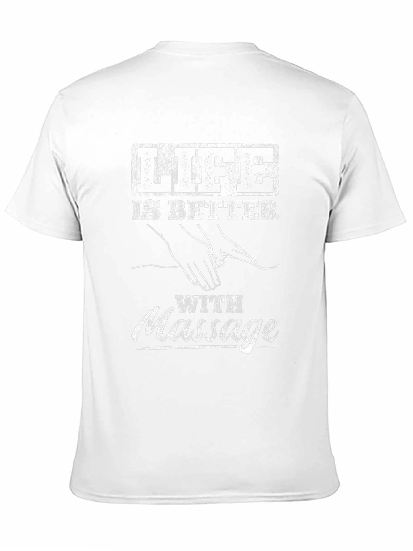 Life is Better with Massage T-Shirt