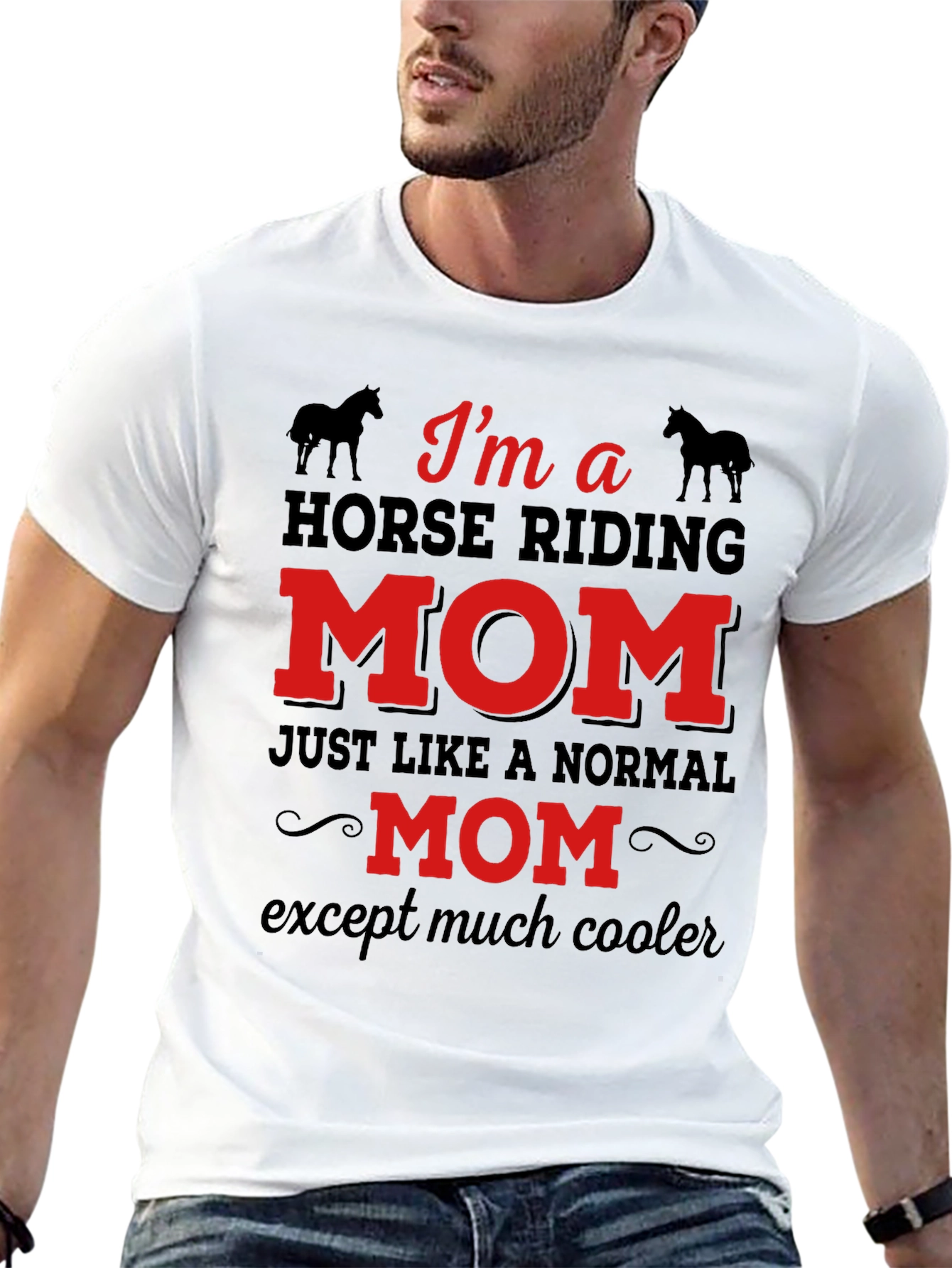 Horse Riding Mom T-Shirt - Funny Equestrian Gift