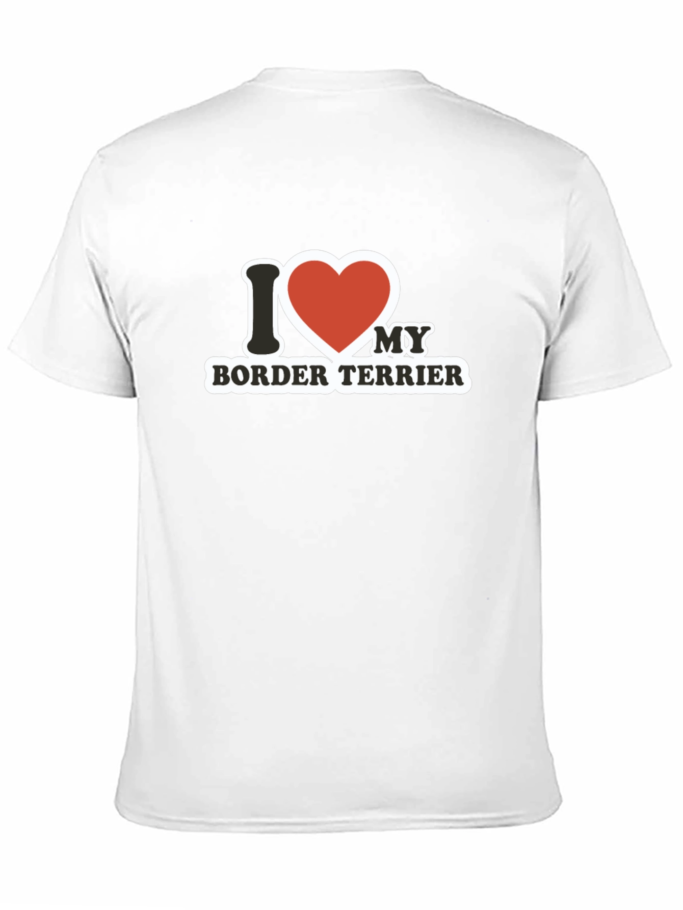 I Love My Border Terrier T-Shirt