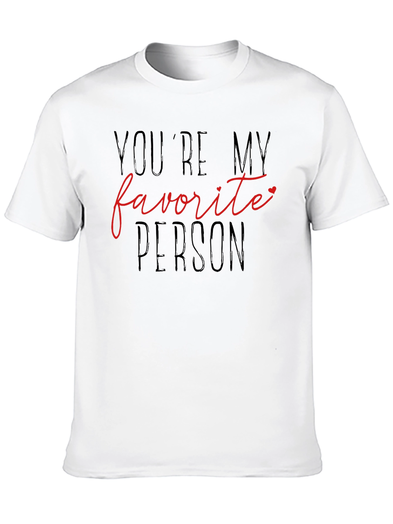 Favorite Person Graphic Tee - Trendy Casual Wear