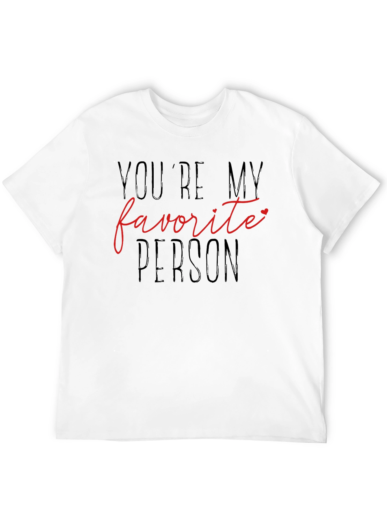 Favorite Person Graphic Tee - Trendy Casual Wear