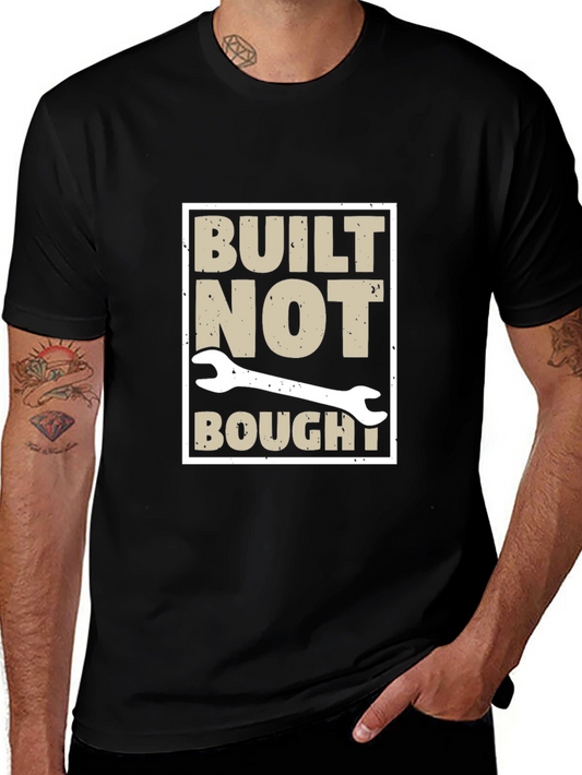 Built Not Bought Graphic Tee - DIY Mechanic Shirt