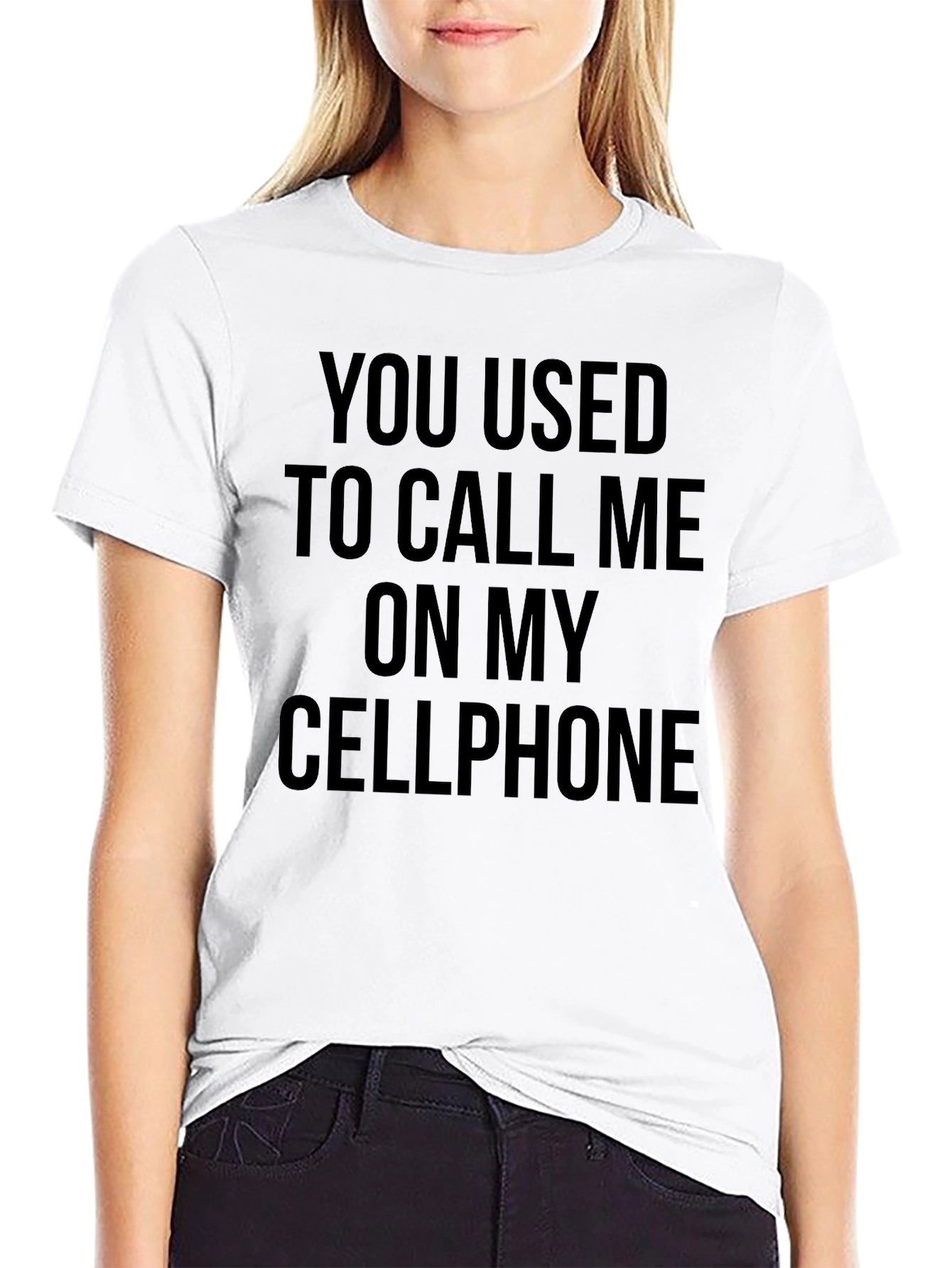 You Used To Call Me On My Cellphone T-Shirt