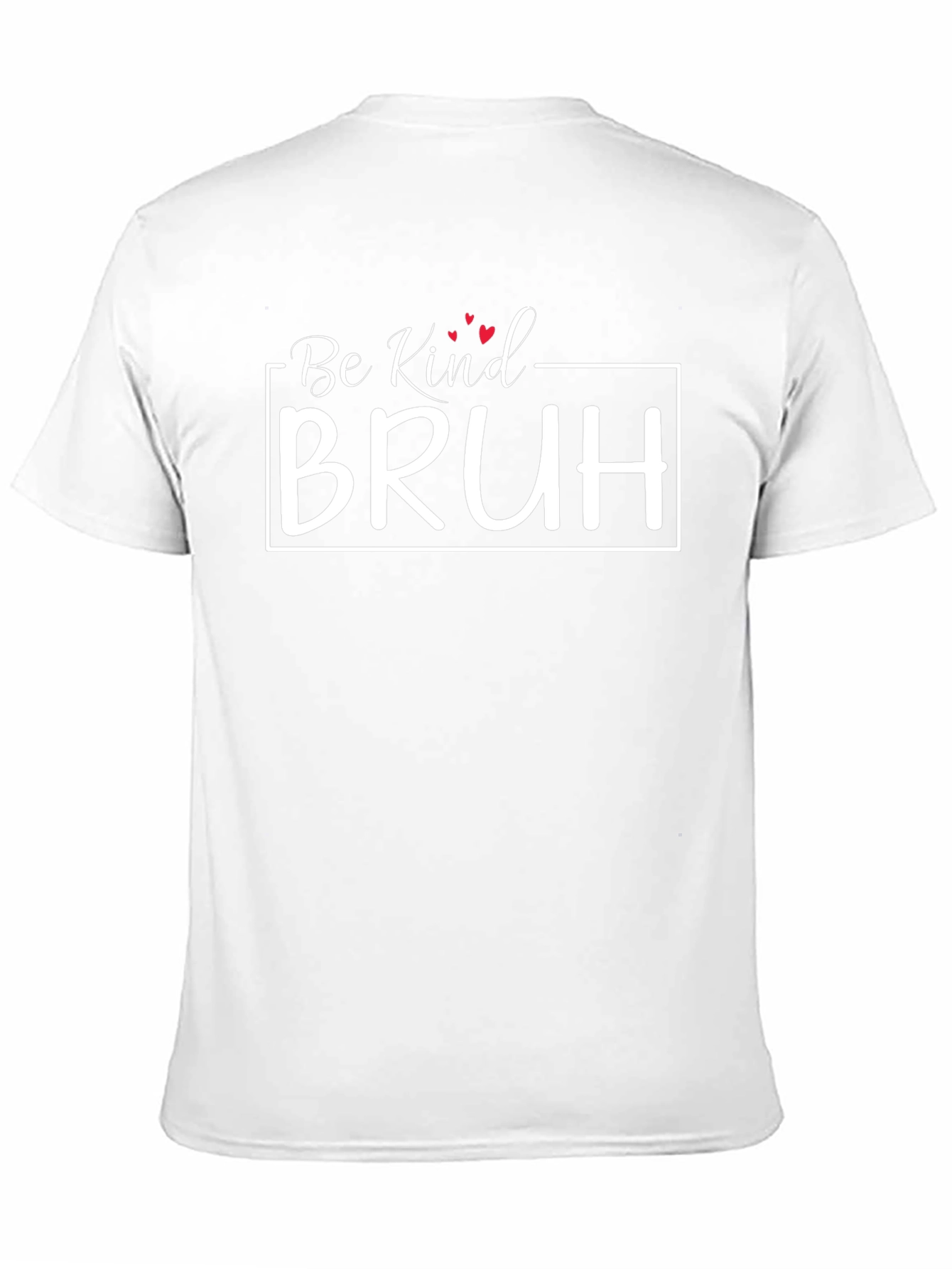 Be Kind Bruh Graphic T-Shirt