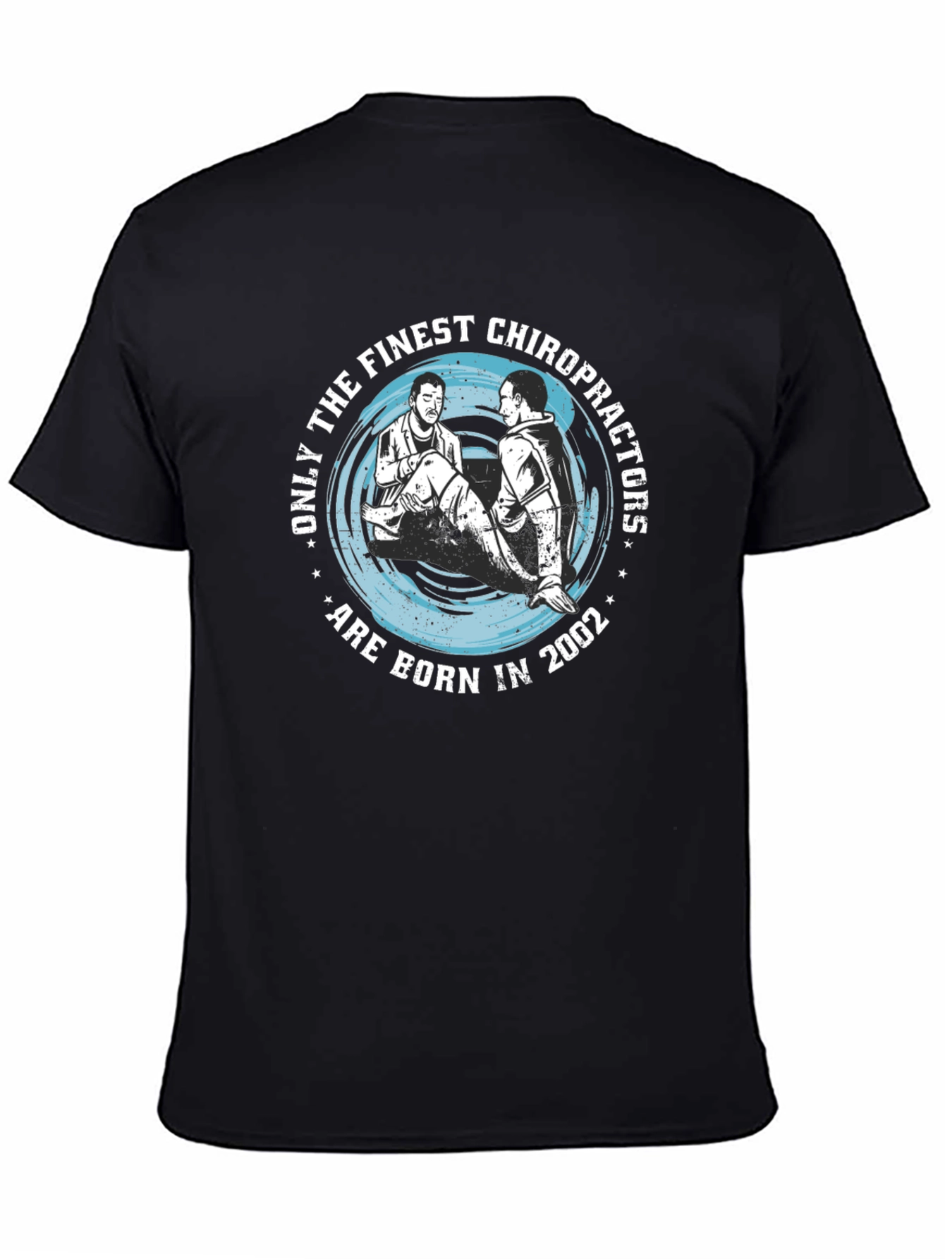 Chiropractor Born in 2002 Graphic T-Shirt