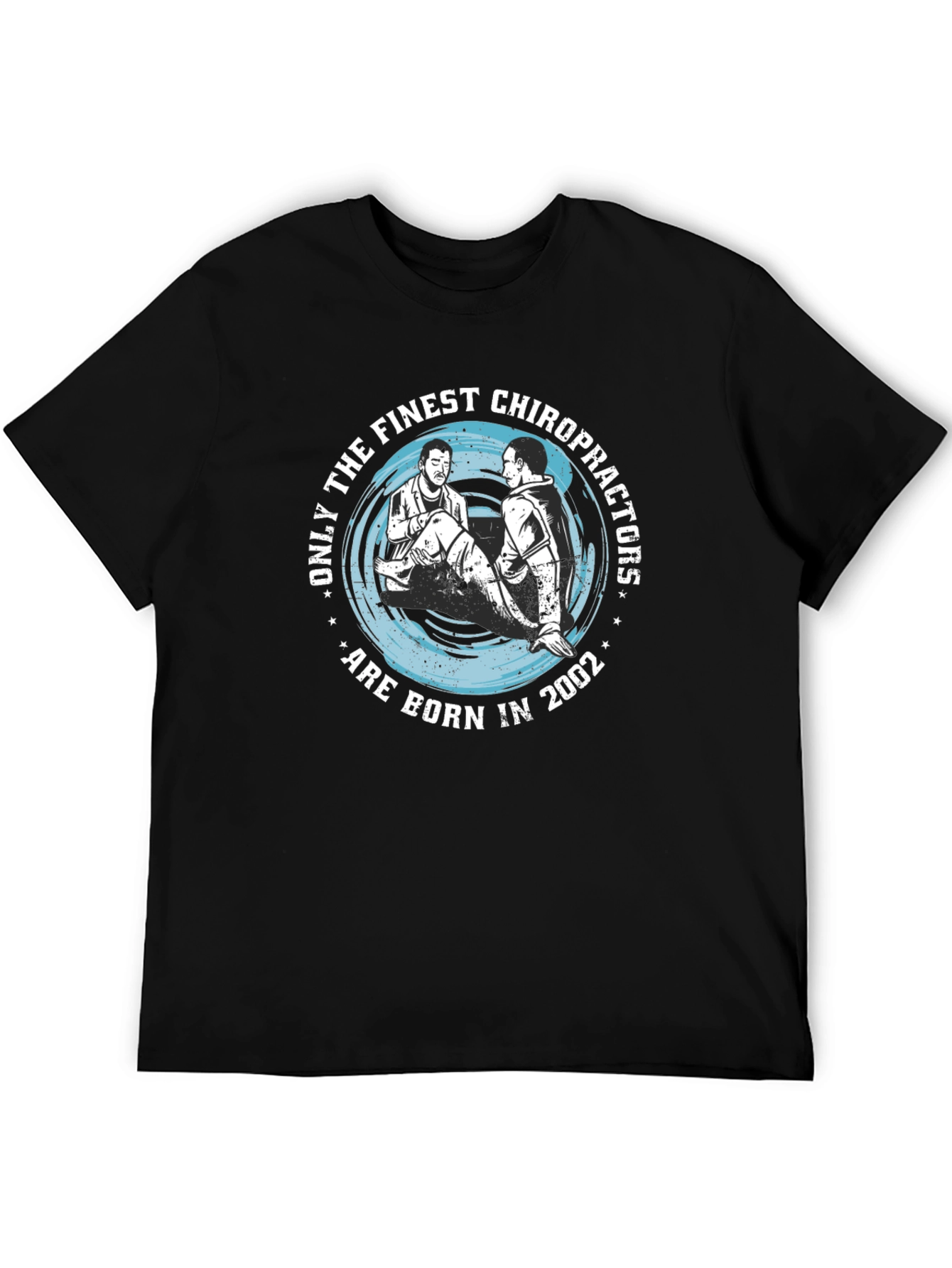 Chiropractor Born in 2002 Graphic T-Shirt