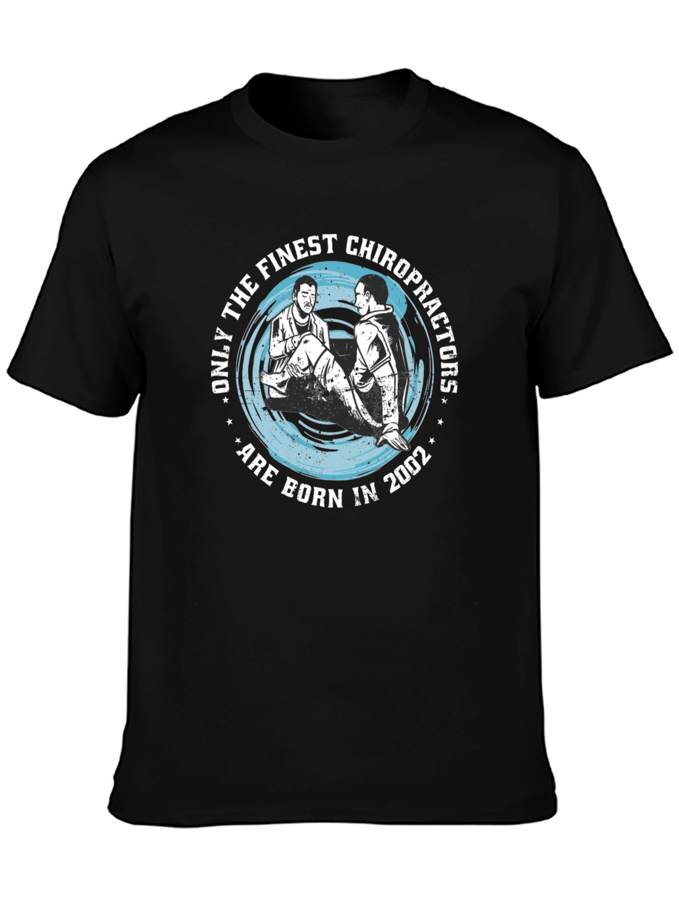 Chiropractor Born in 2002 Graphic T-Shirt