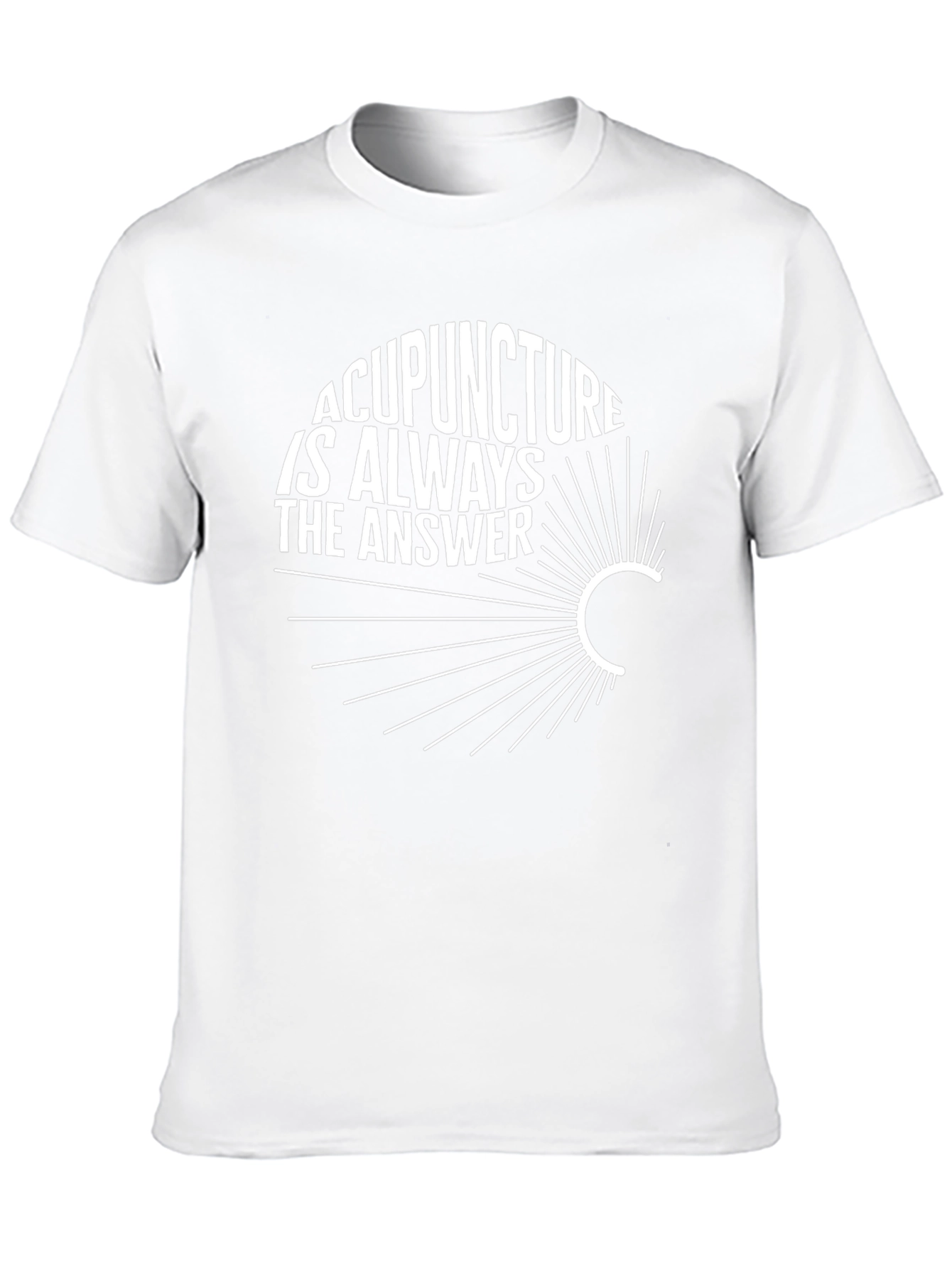 Acupuncture is Always the Answer Graphic Tee