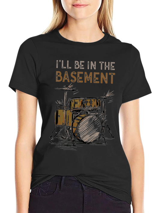 Basement Drummer T-Shirt - Music Lovers Tee