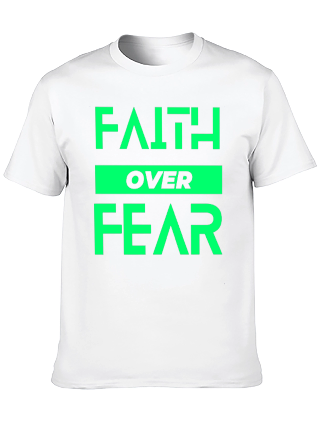 Faith Over Fear T-Shirt - Positive Message Tee