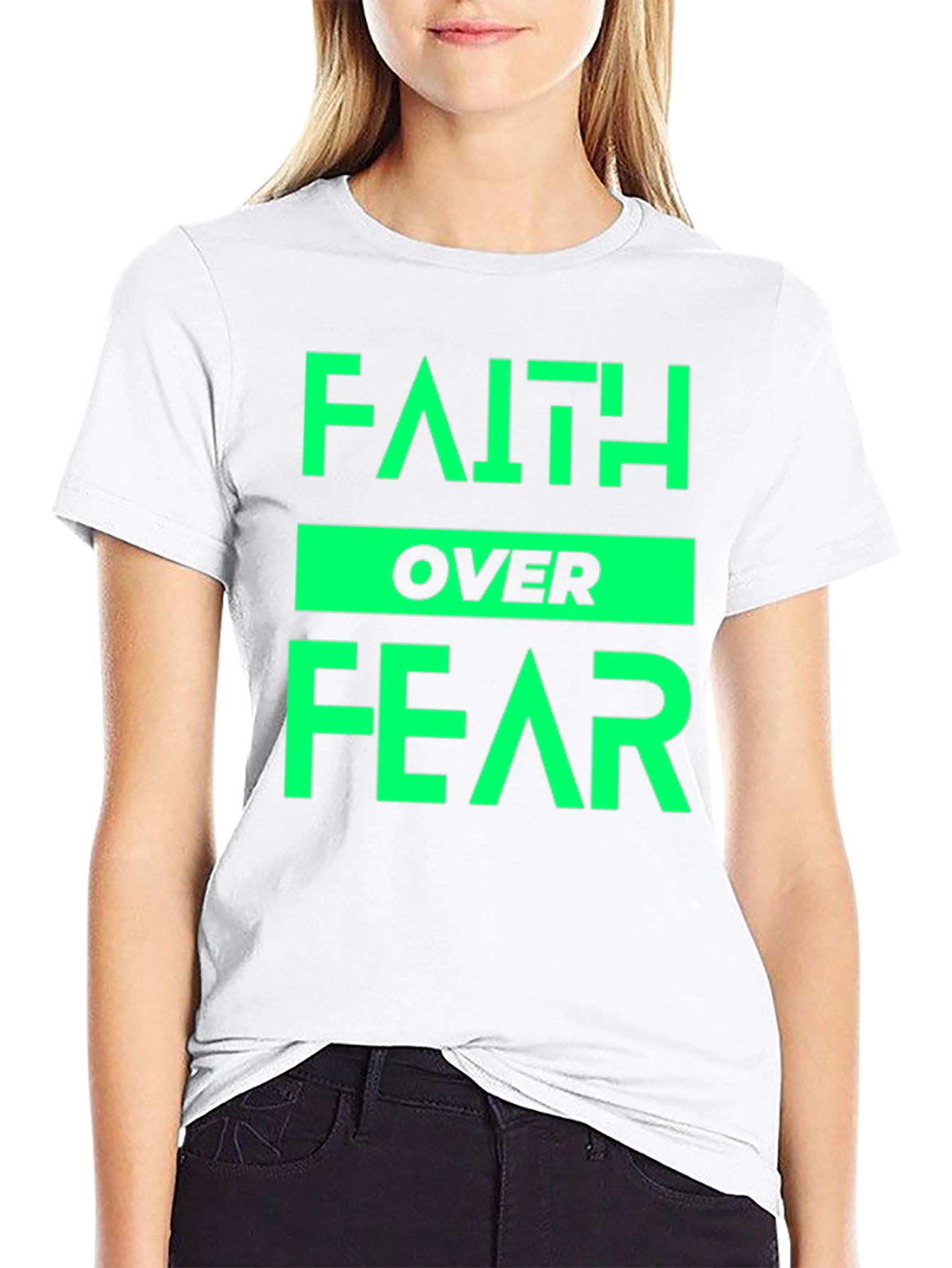 Faith Over Fear T-Shirt - Positive Message Tee