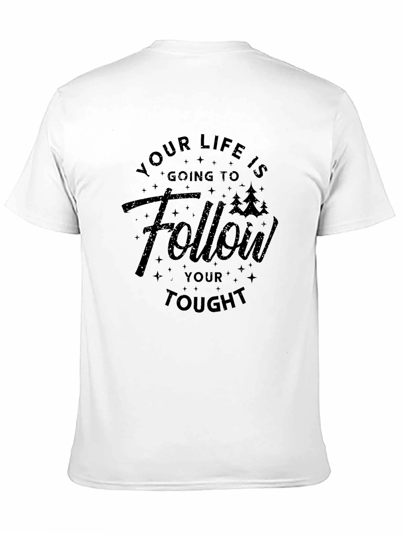 Inspirational Follow Your Tought Graphic Tee - Black
