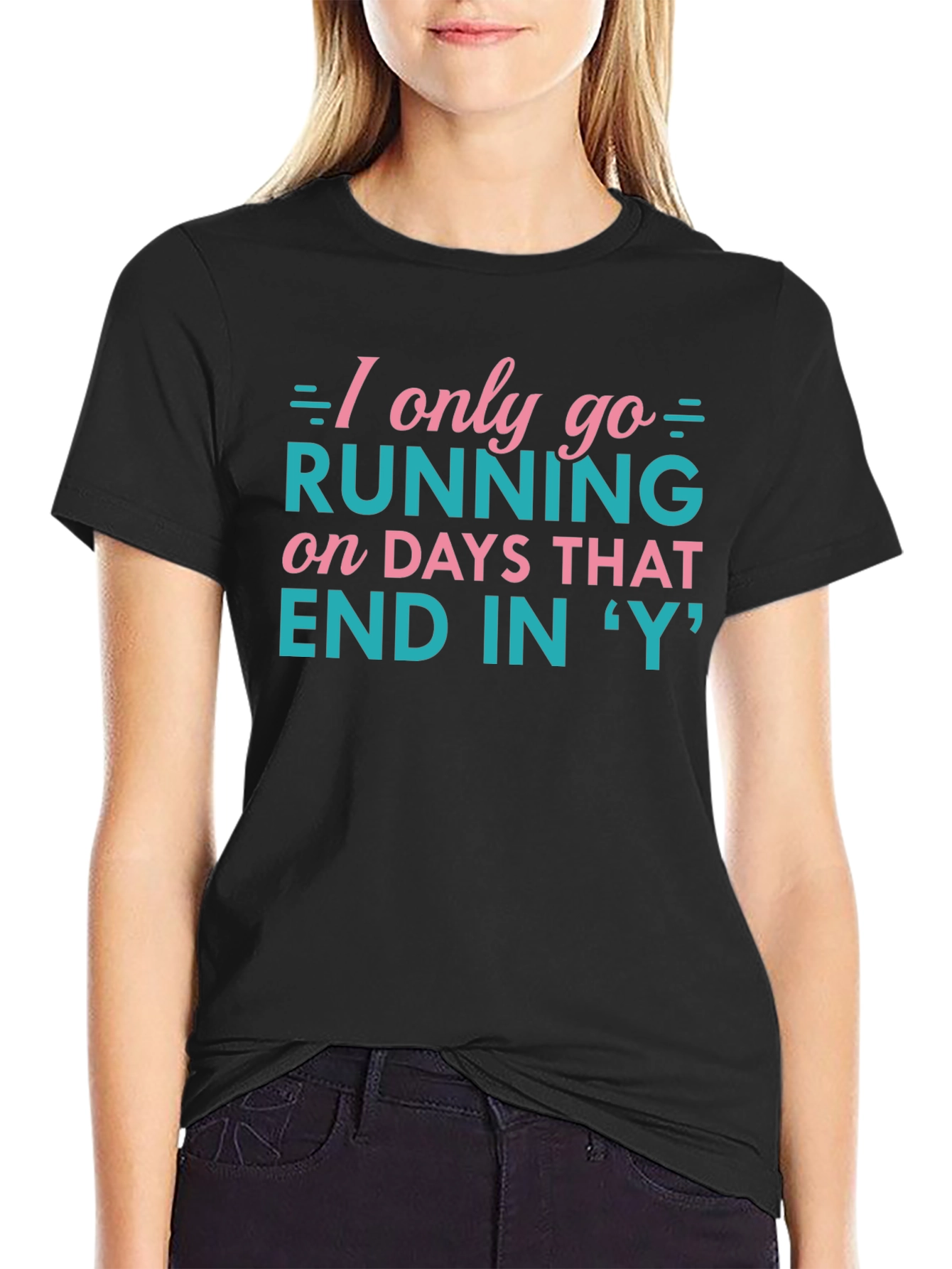 Funny Running T-Shirt - Days That End In Y