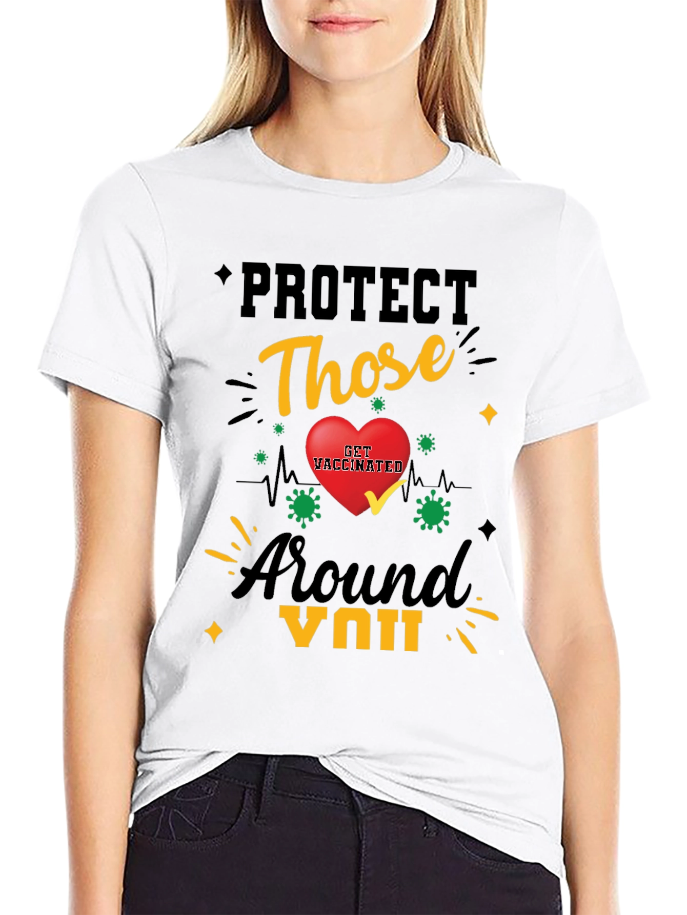 Protect Those Around You T-Shirt