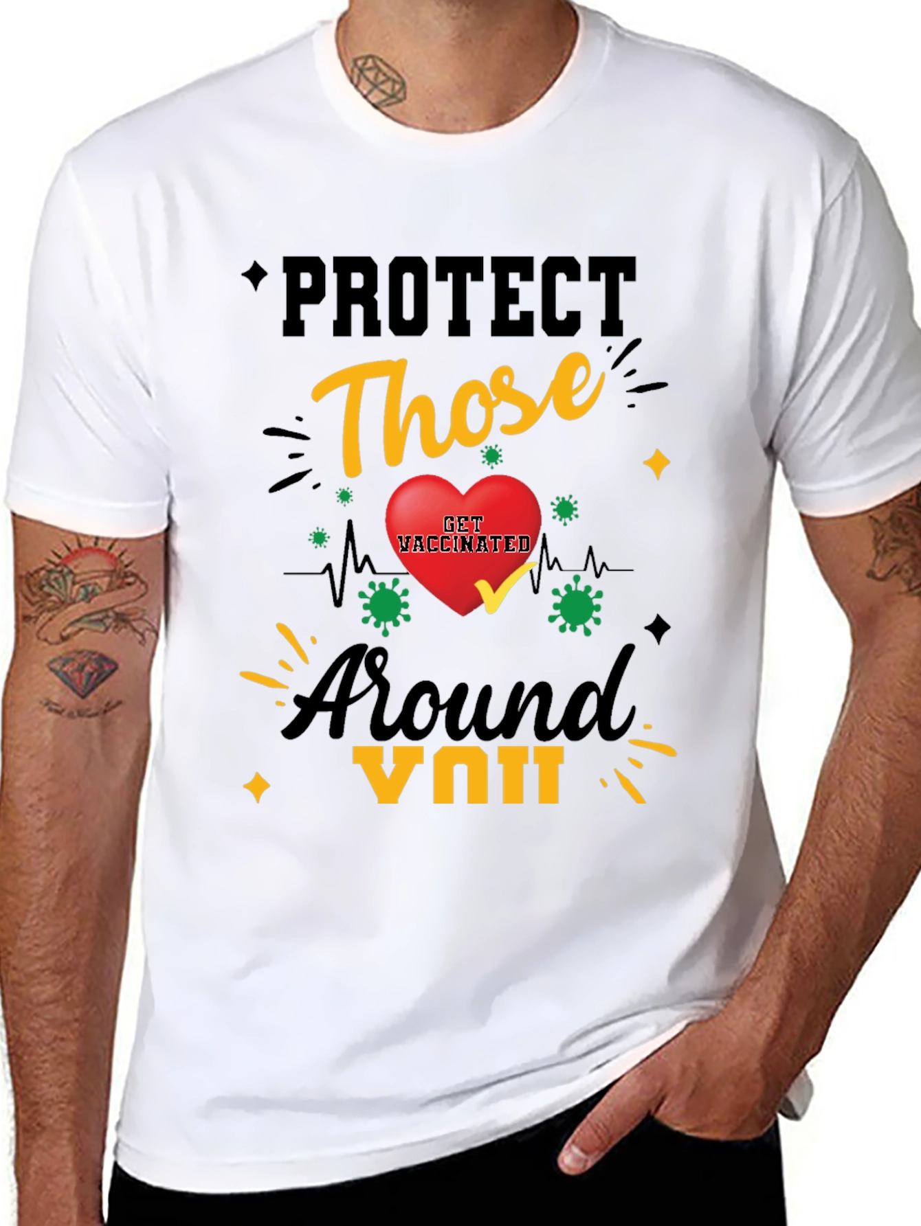 Protect Those Around You T-Shirt